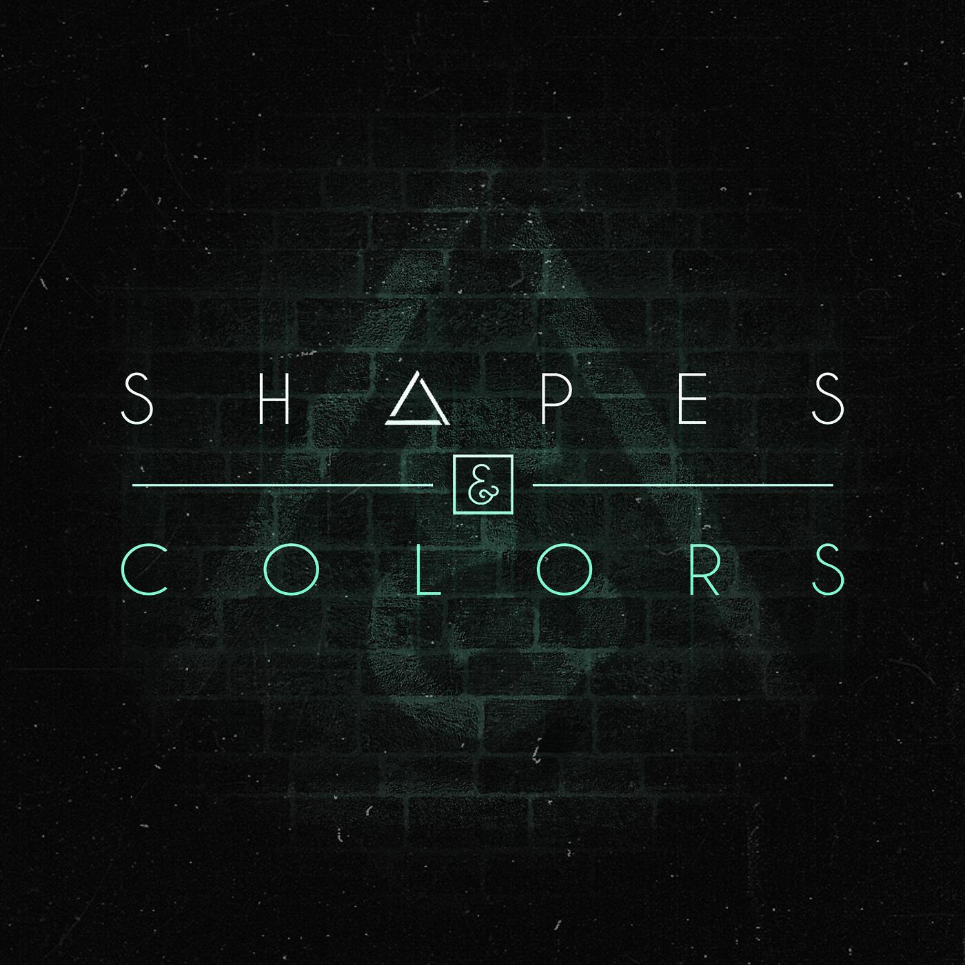 Shapes & Colors - Love Is a Fire