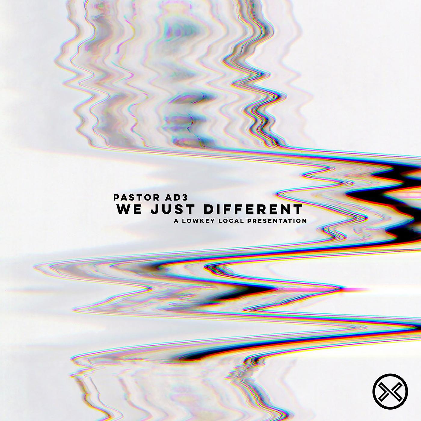 Постер альбома We Just Different