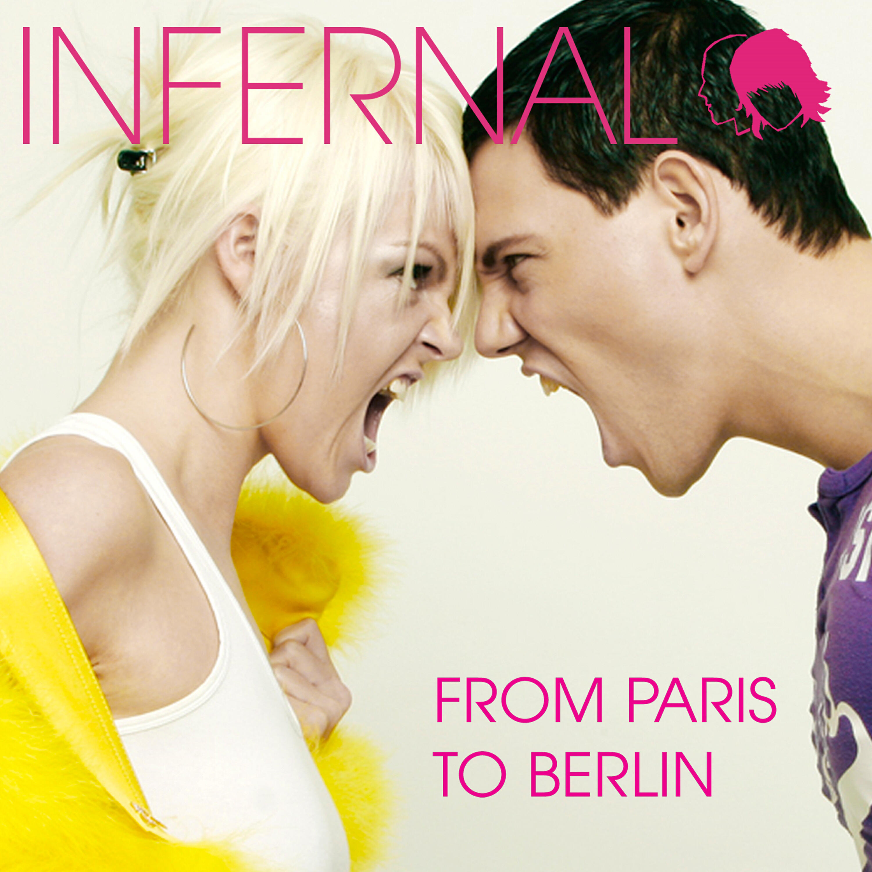 Infernal - From Paris to Berlin (Extended Version)
