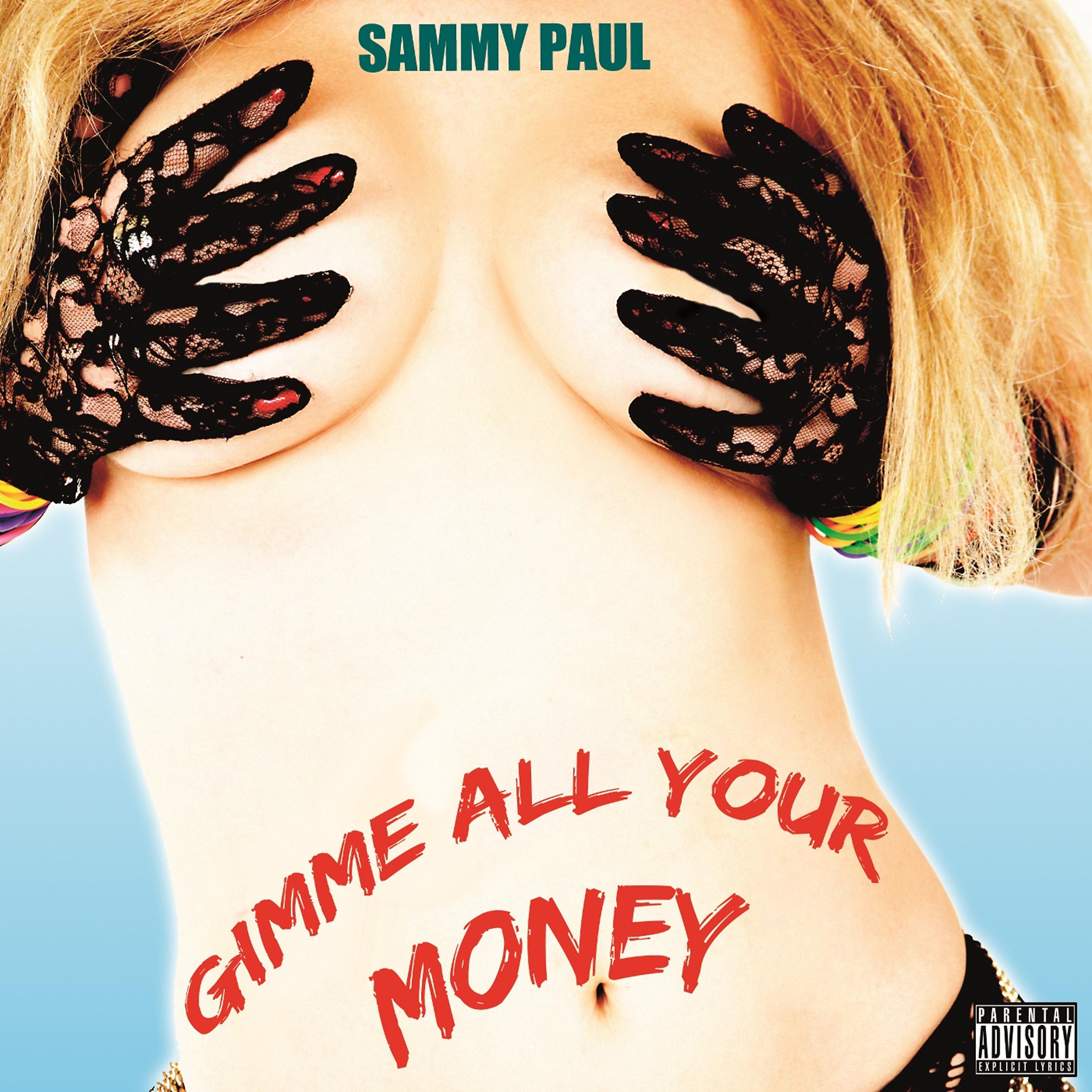 Постер альбома Gimme All Your Money