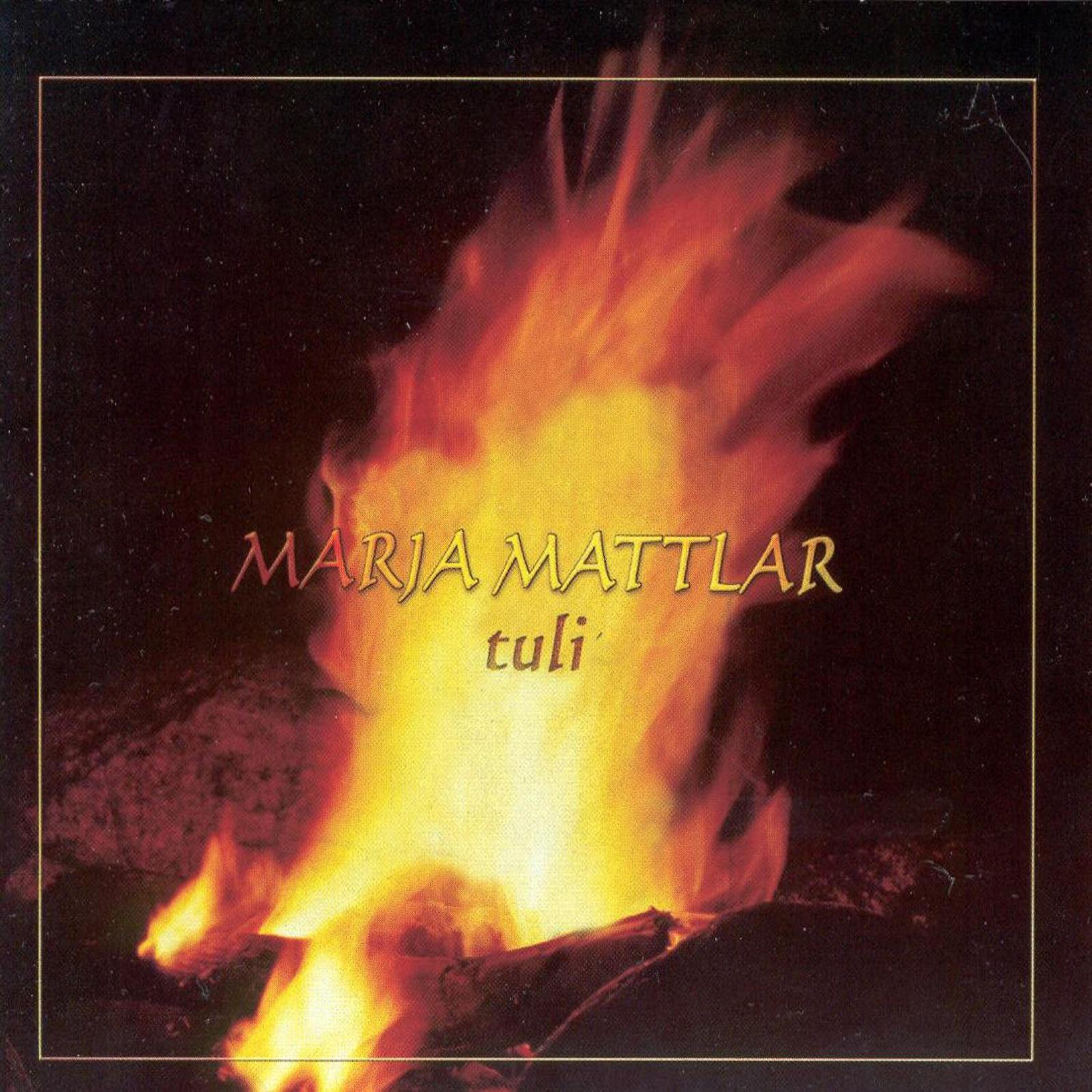 Marja Mattlar - Sinun Kuuluu