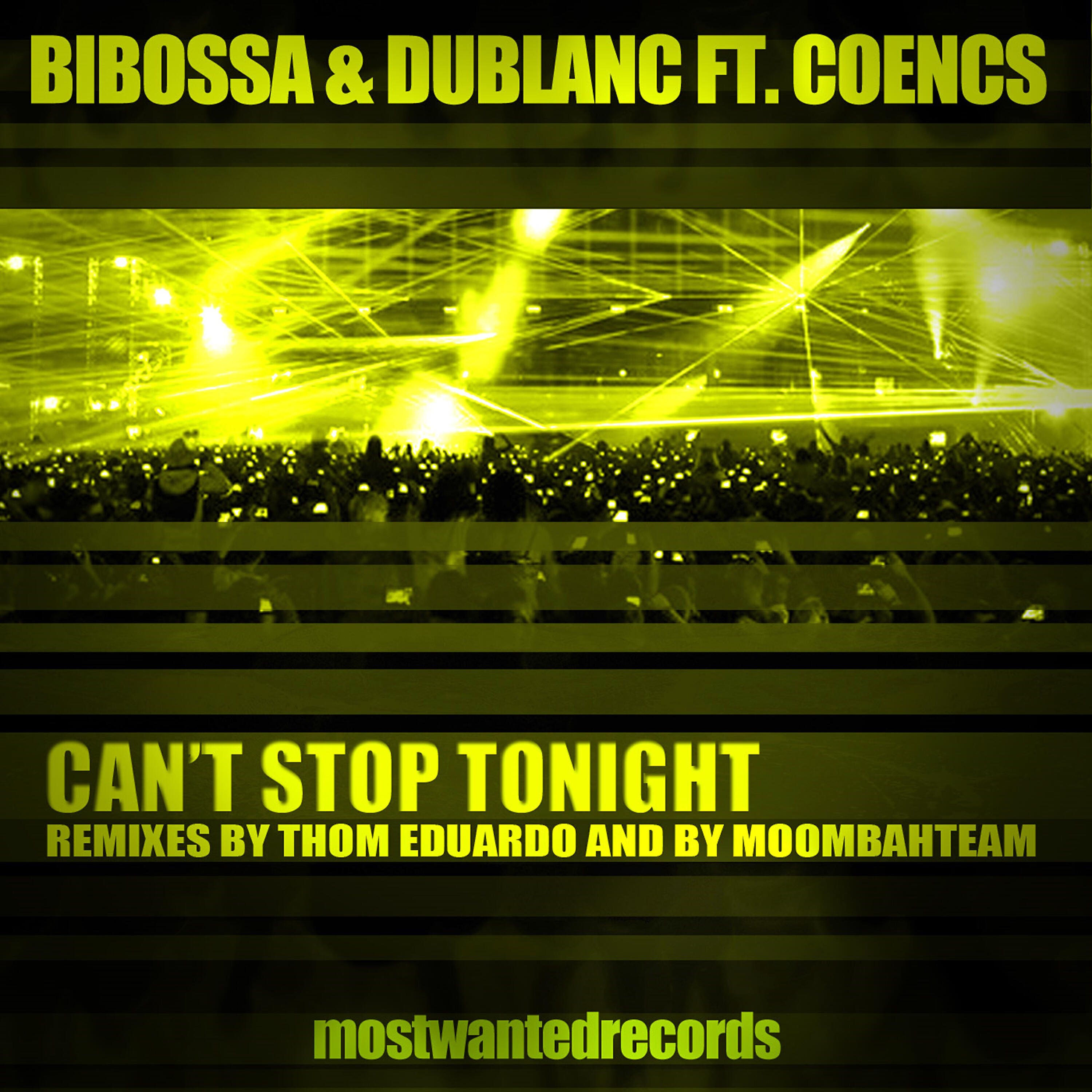 Bibossa - Can't Stop Tonight (Thom Eduardo Mix)