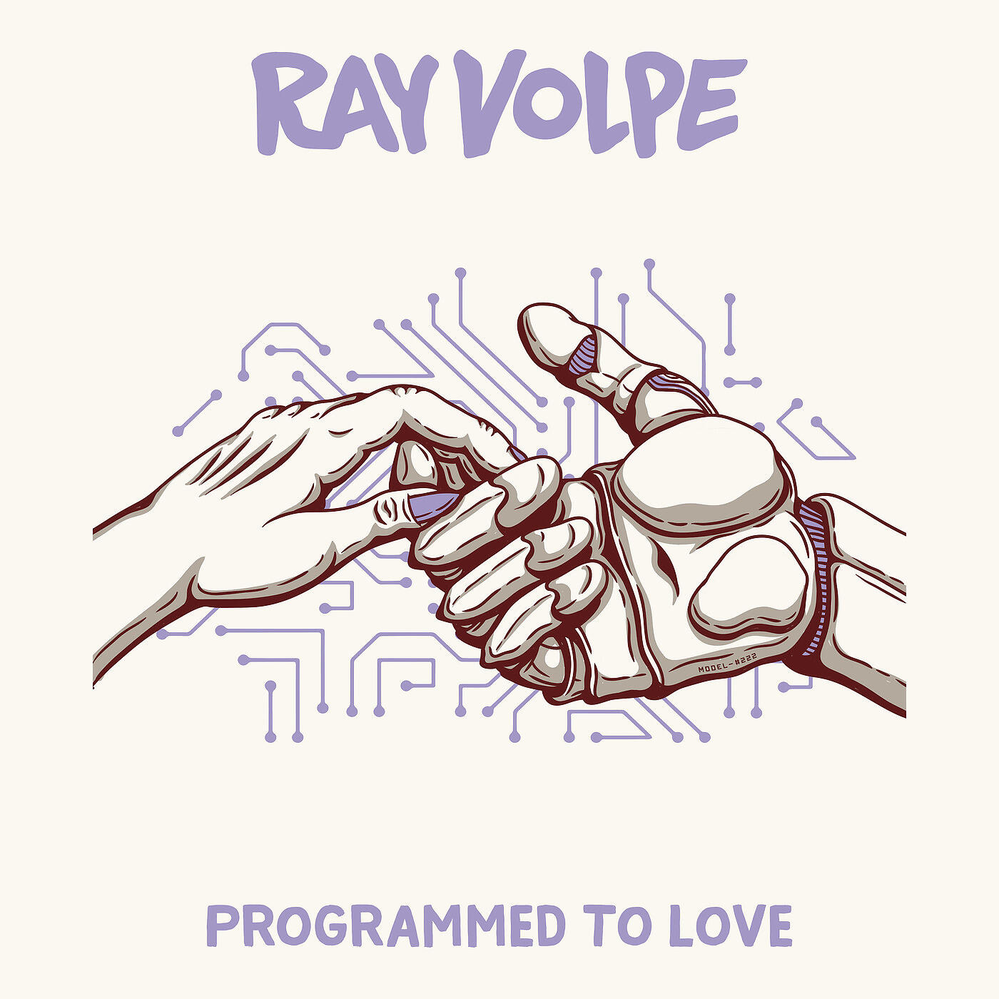 Ray Volpe - Programmed to Love