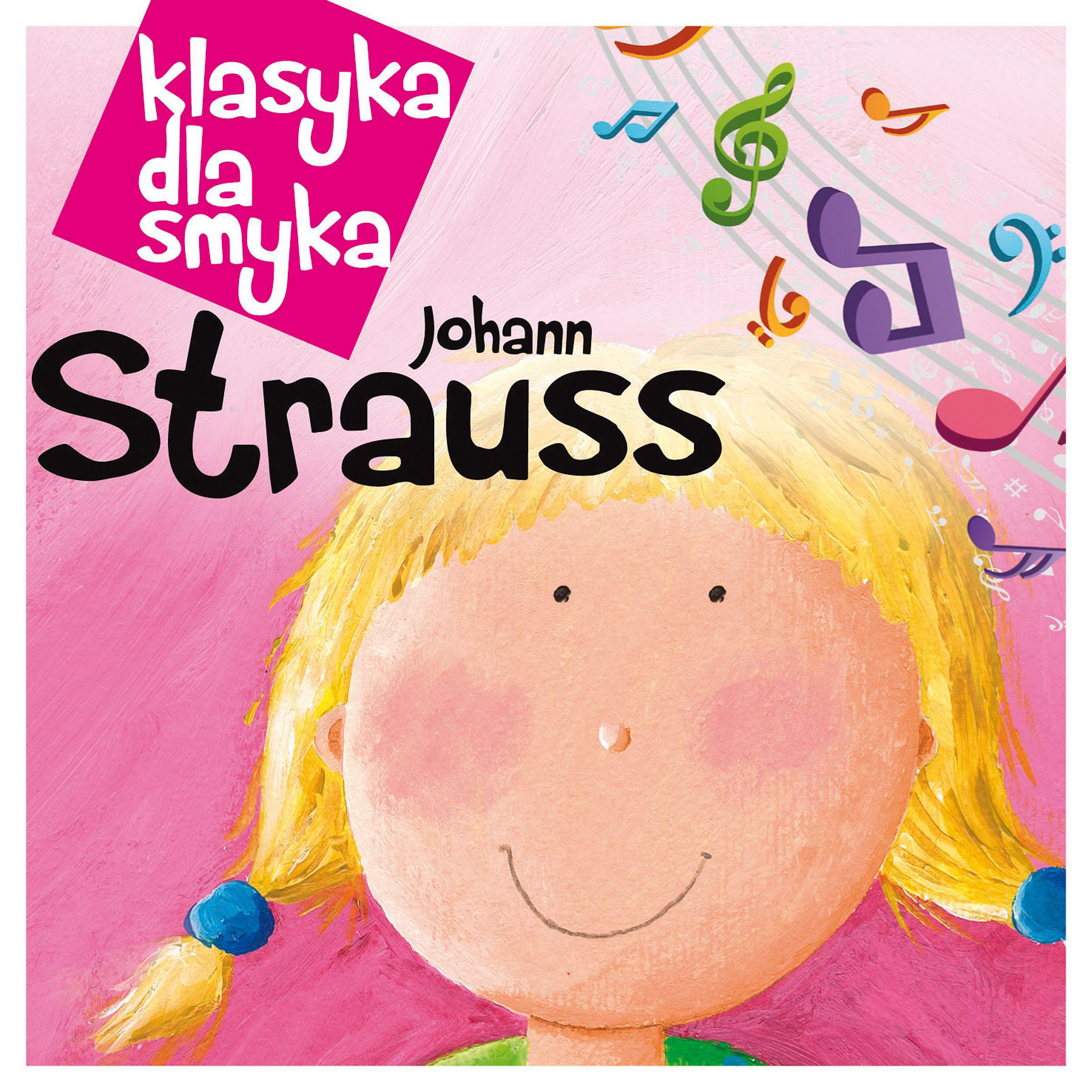 Постер альбома Klasyka Dla Smyka - Strauss