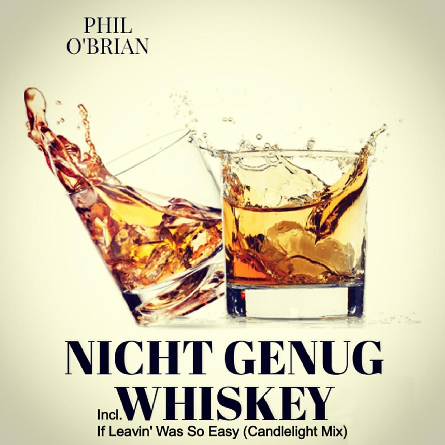 Phil O'Brian - Nicht genug Whiskey (Goethestrasse87 Enough Whiskey In The House Mix)