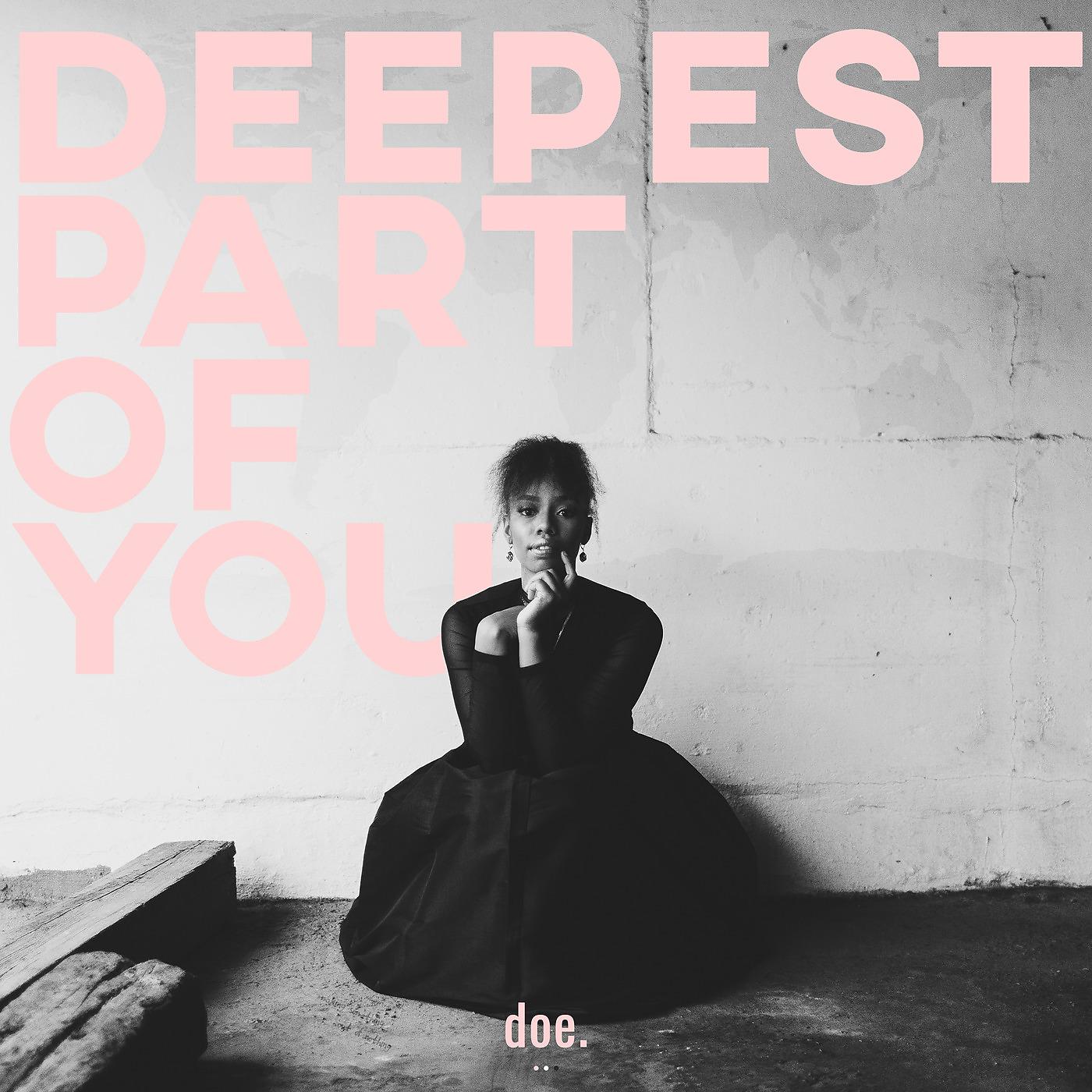 Постер альбома Deepest Part of You