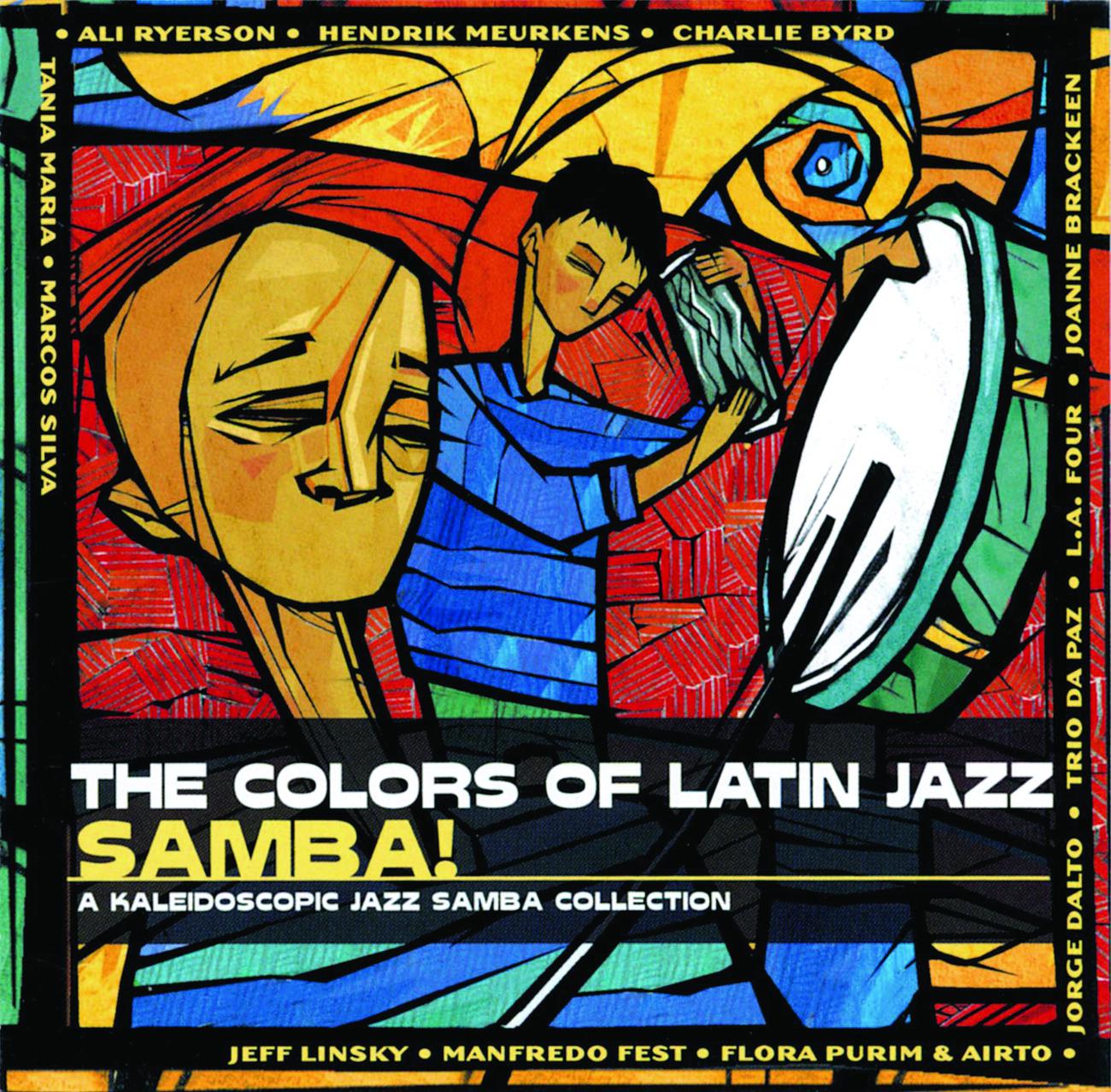 Постер альбома The Colors Of Latin Jazz: Samba!