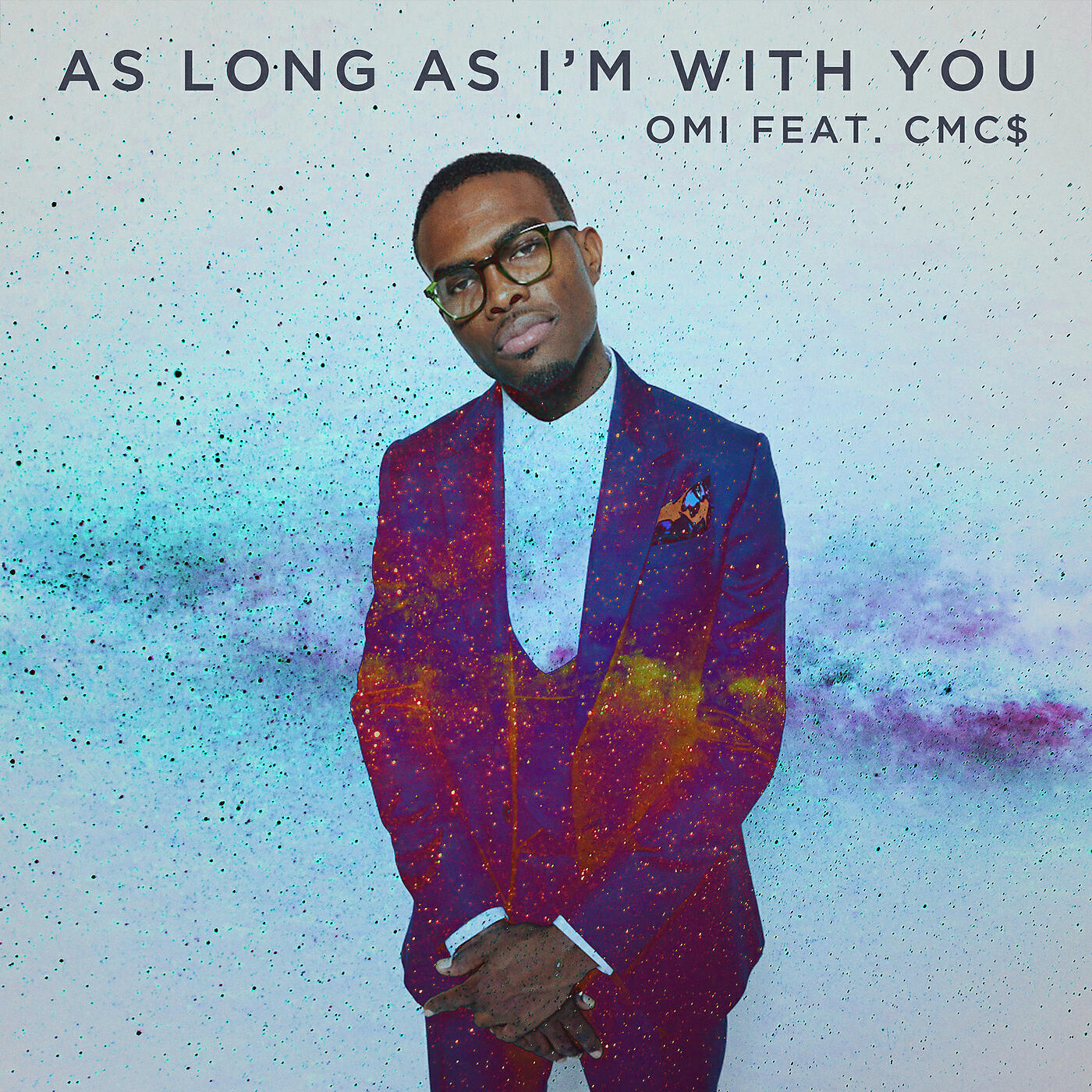 OMI - As Long As I'm With You