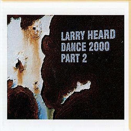 Larry Heard - And So I Dance