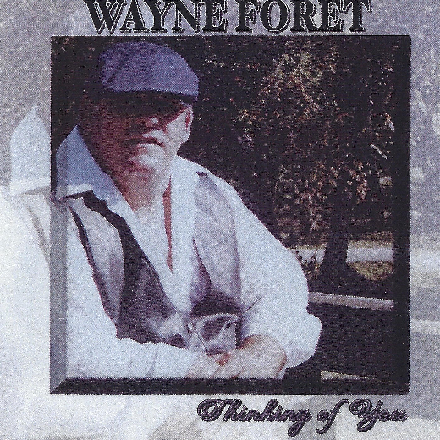 Wayne Foret - Darling If I Had You