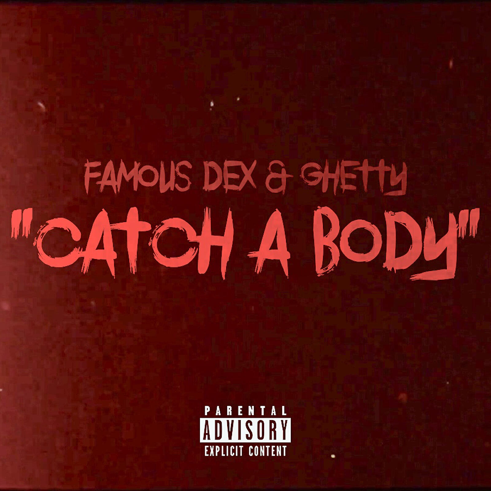 Famous Dex - Catch A Body