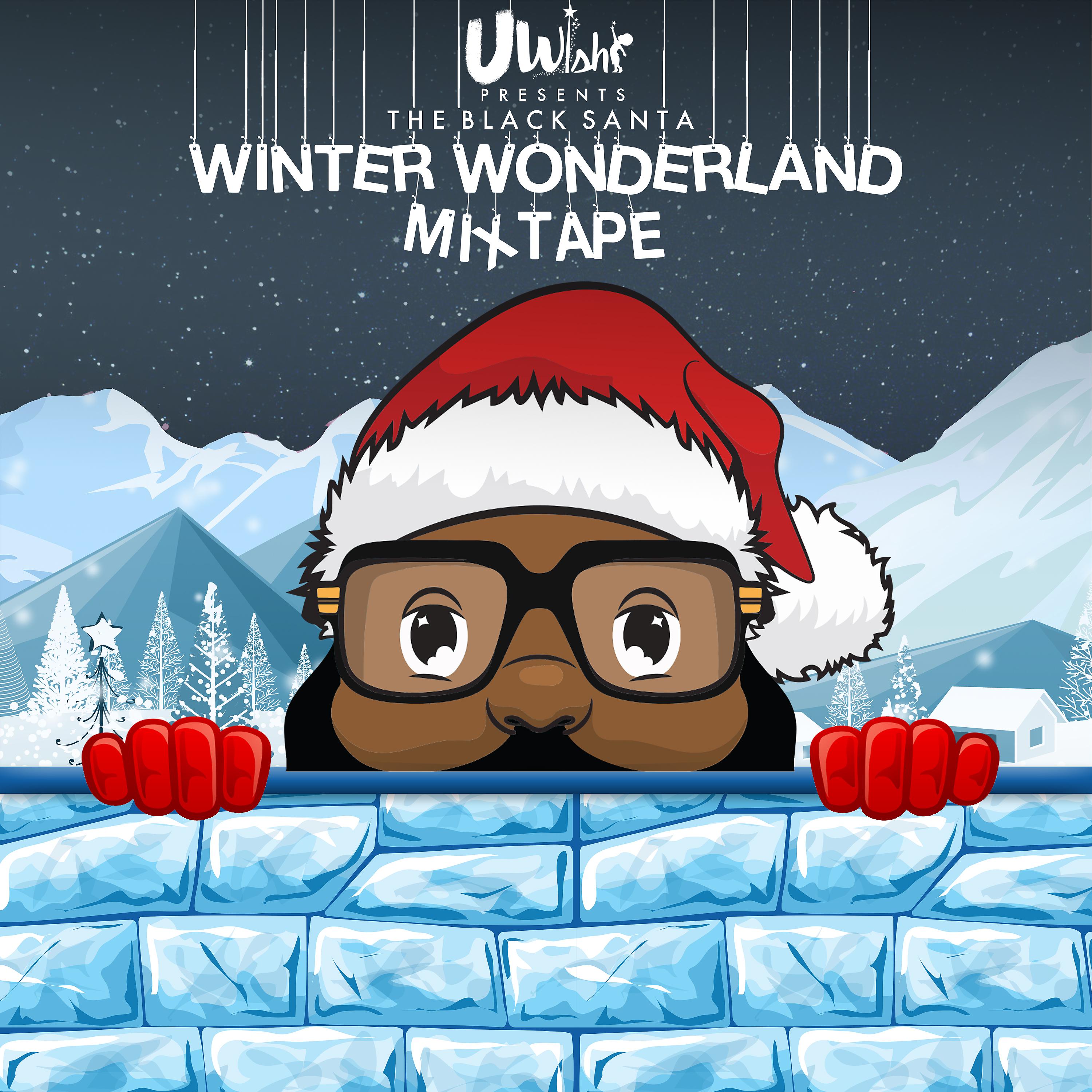 Постер альбома UWish Presents: The Black Santa Winter Wonderland Mixtape