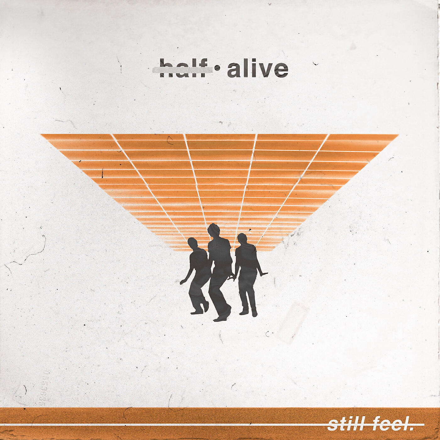 half·alive - still feel.