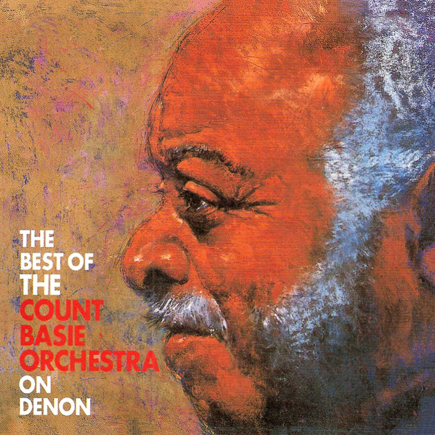 Постер альбома The Best Of The Count Basie Orchestra On Denon