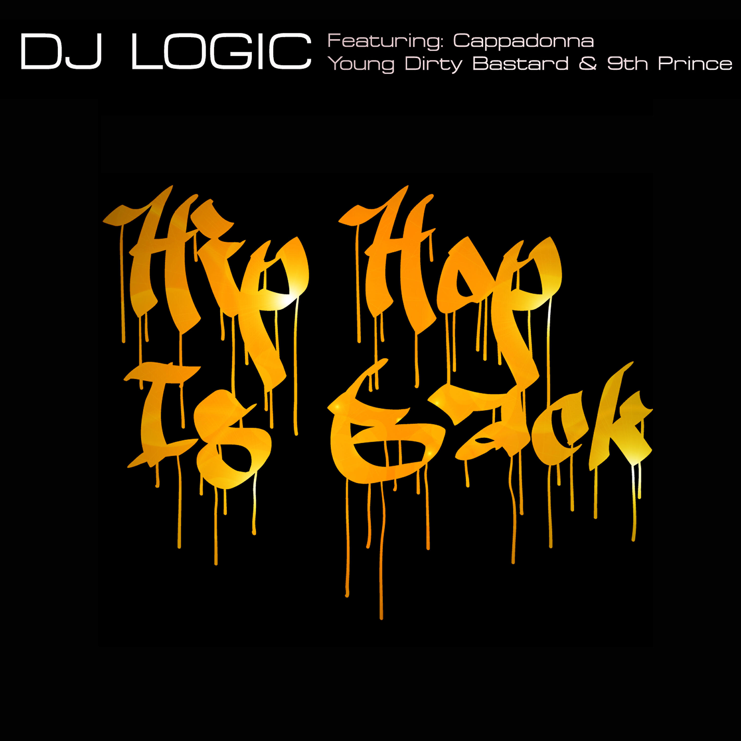 Cappadonna - Hip Hop is Back