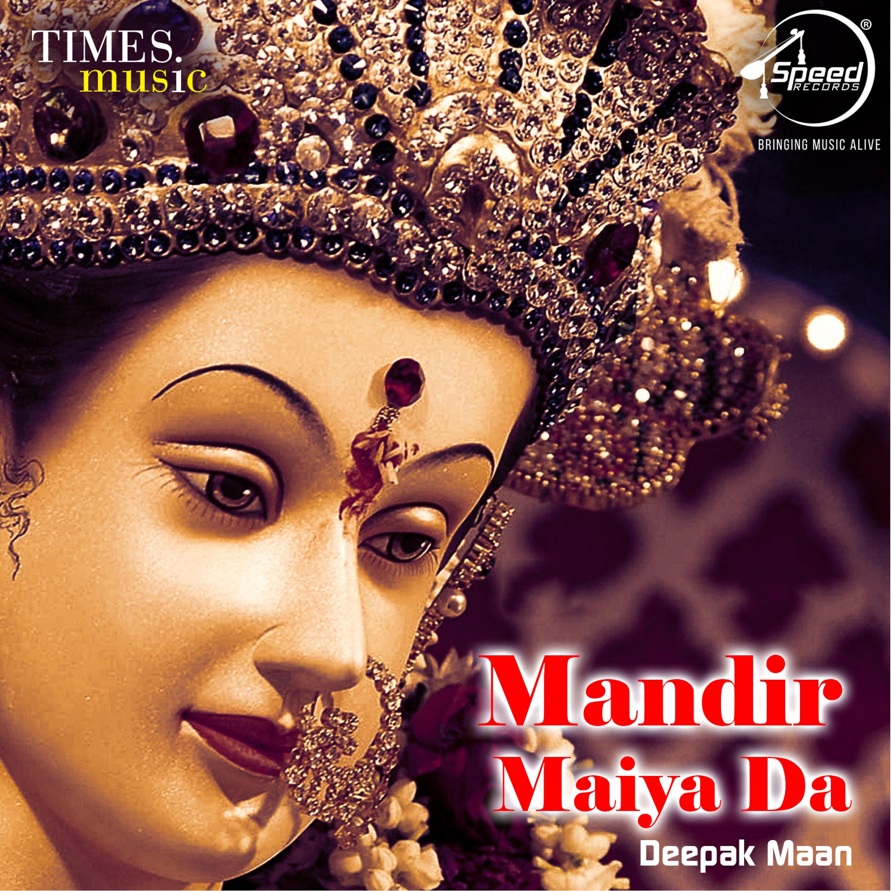 Постер альбома Mandir Maiya Da