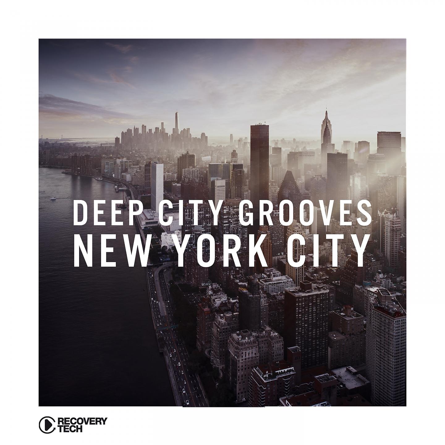 Постер альбома Deep City Grooves New York City