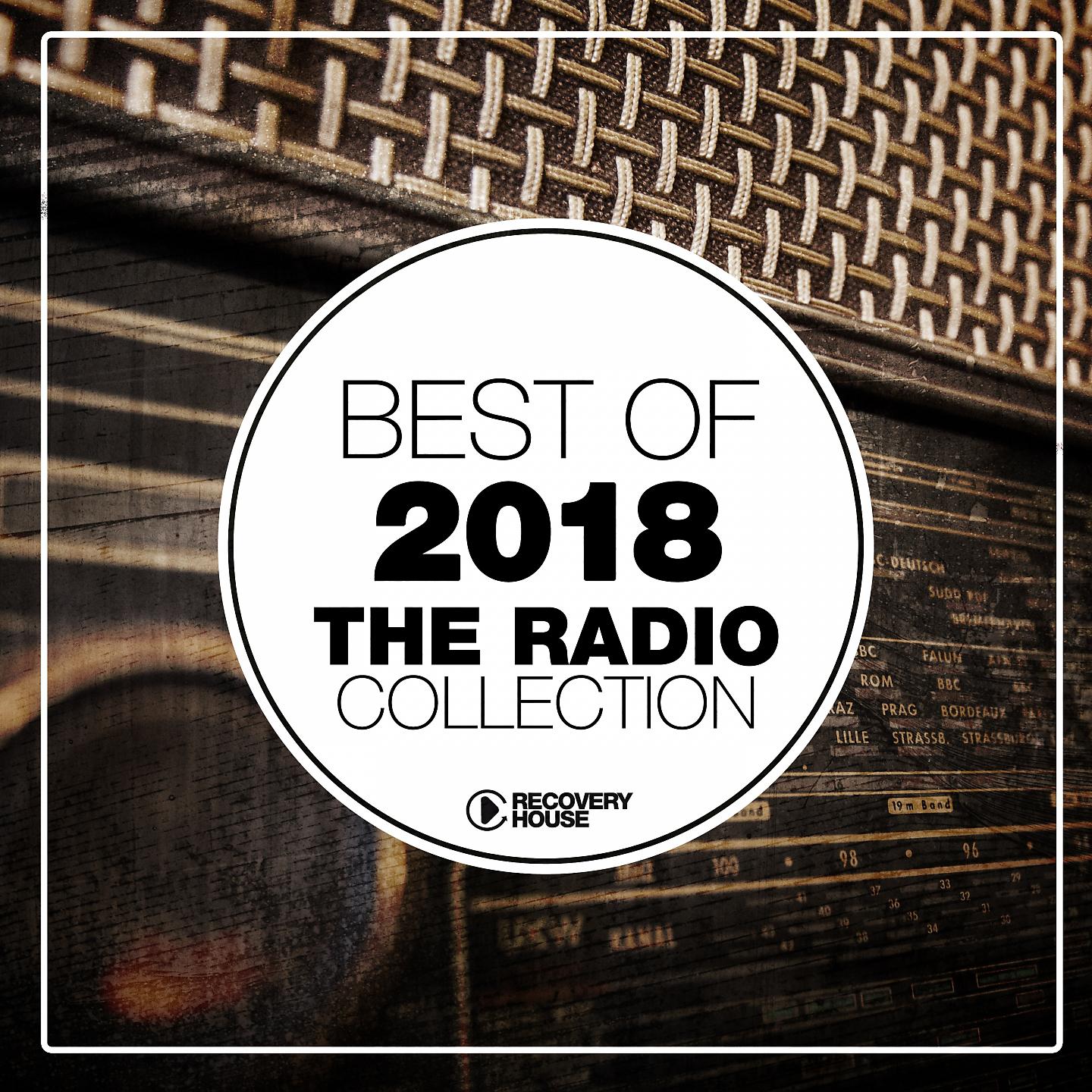 Постер альбома Best of House 2018 - The Radio Collection