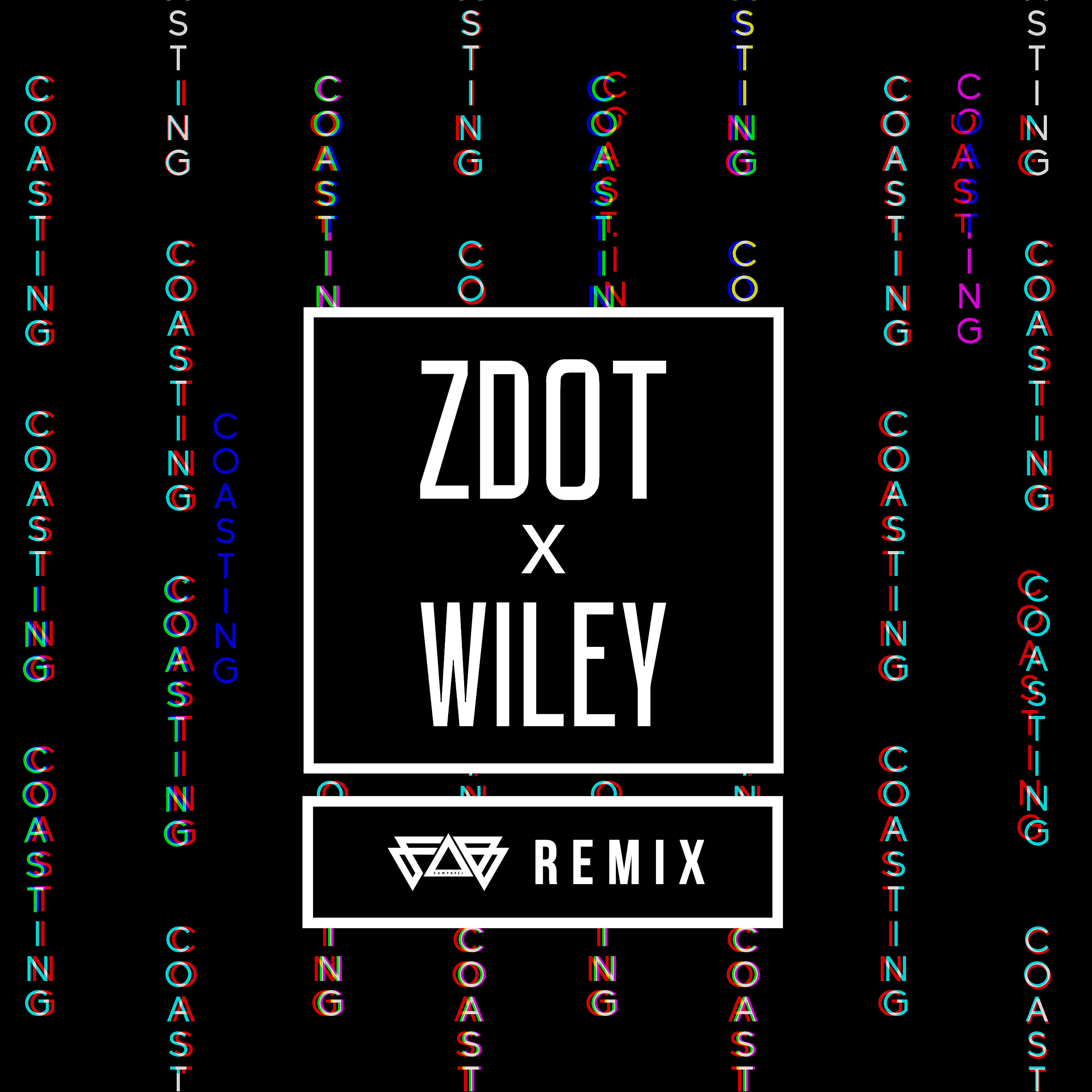 Wiley - Coasting (Fab Campbell Remix)