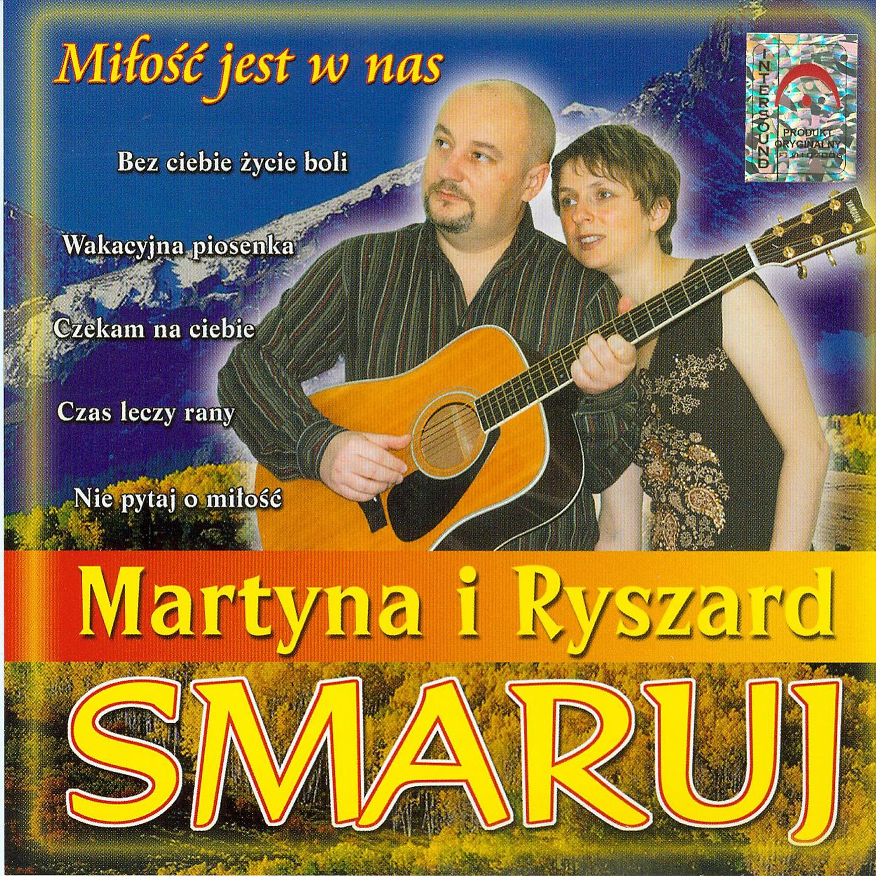 Martyna i Ryszard Smaruj - Lbie Z Toba Milczec