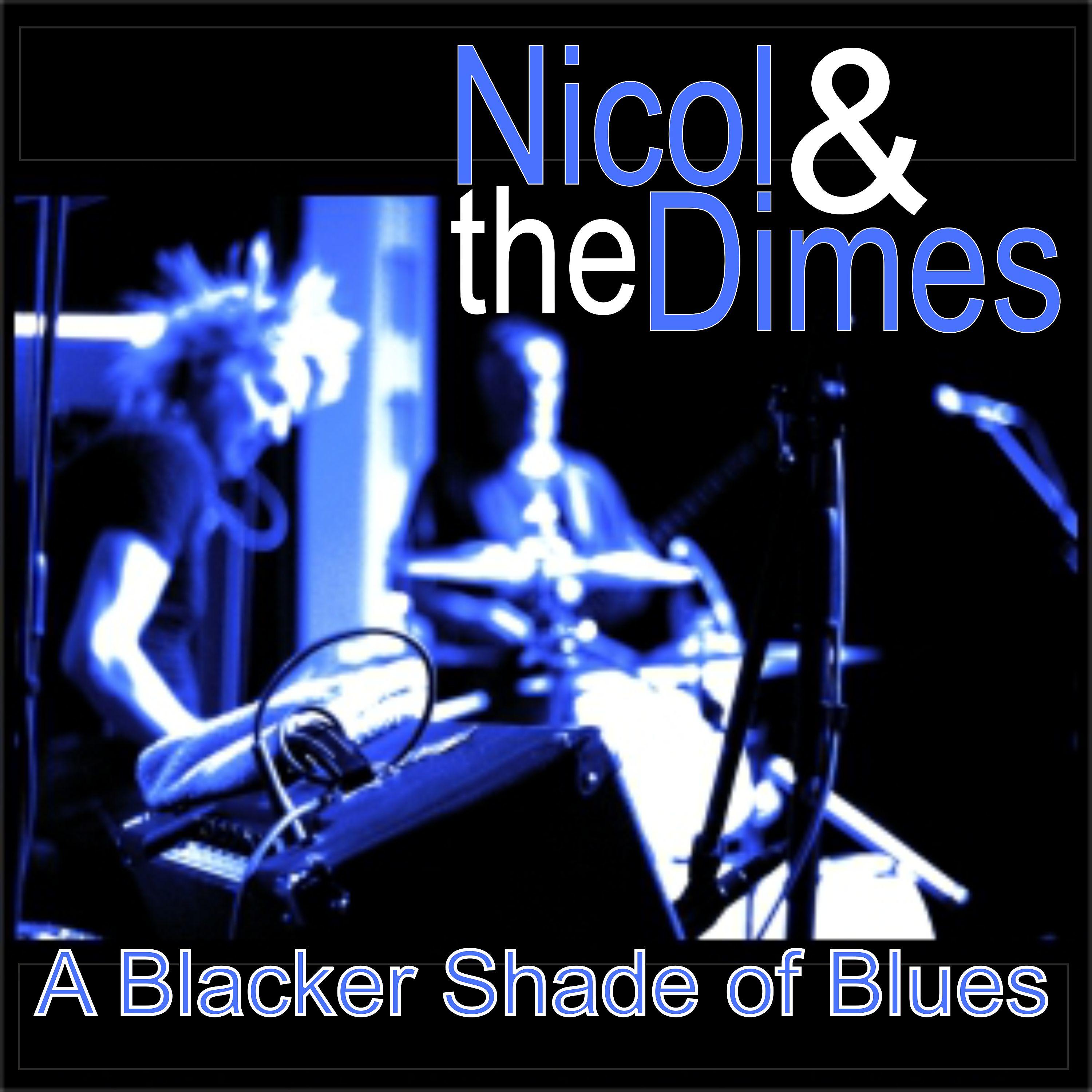 Постер альбома A Blacker Shade of Blues