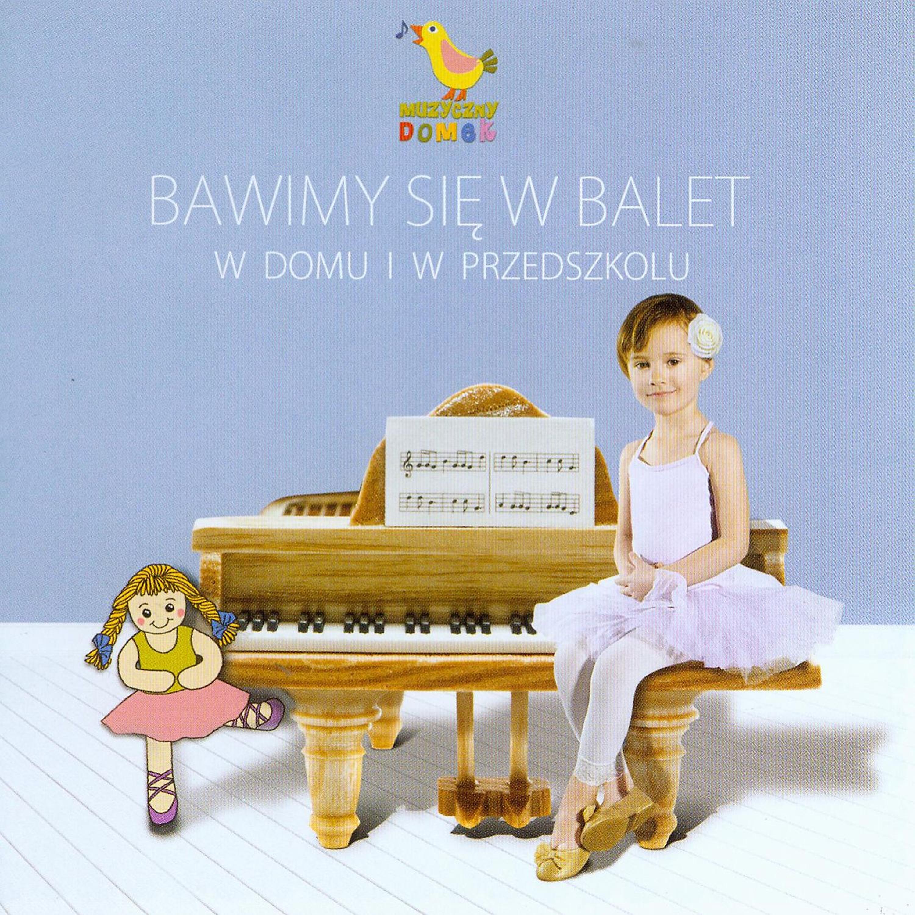 Постер альбома Bawimy Sie W Balet