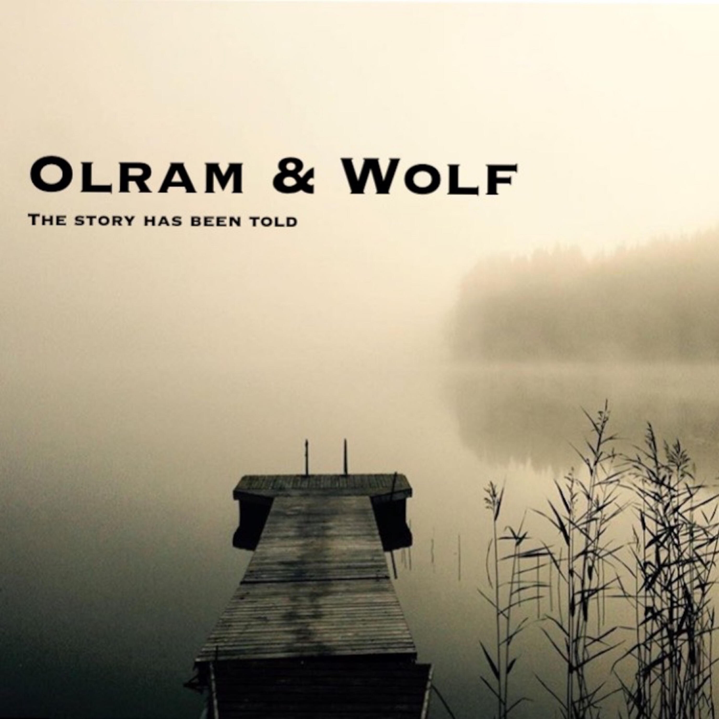 Olram & Wolf - A Difficult Man to Read