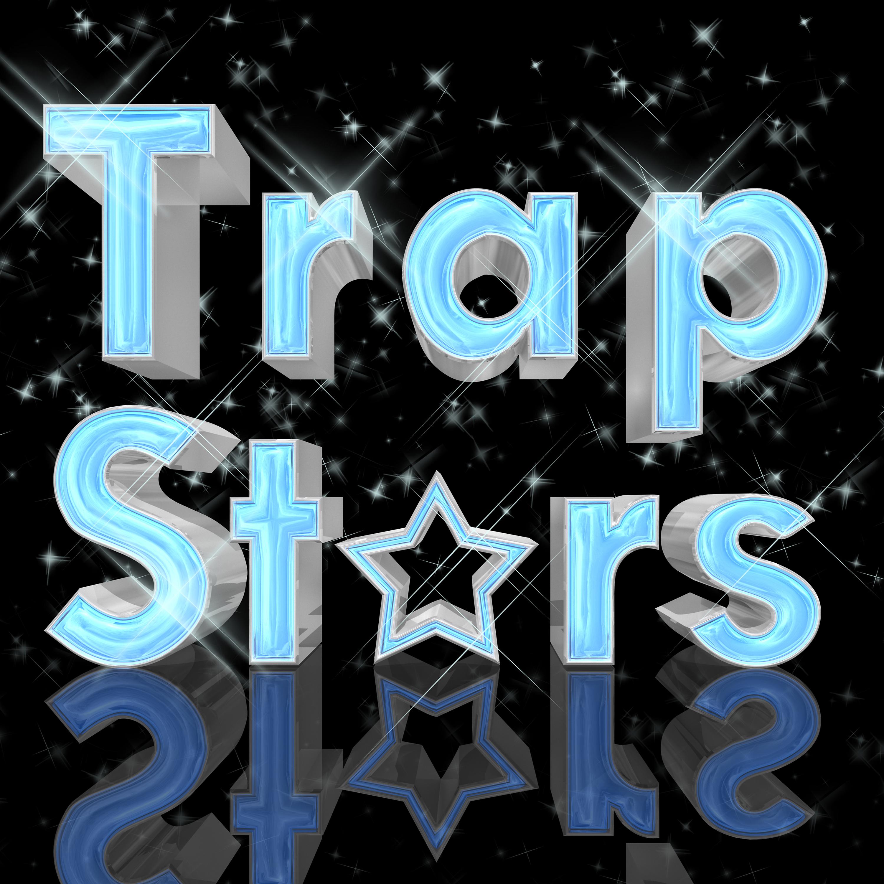 Постер альбома Trap Stars, Vol. 7