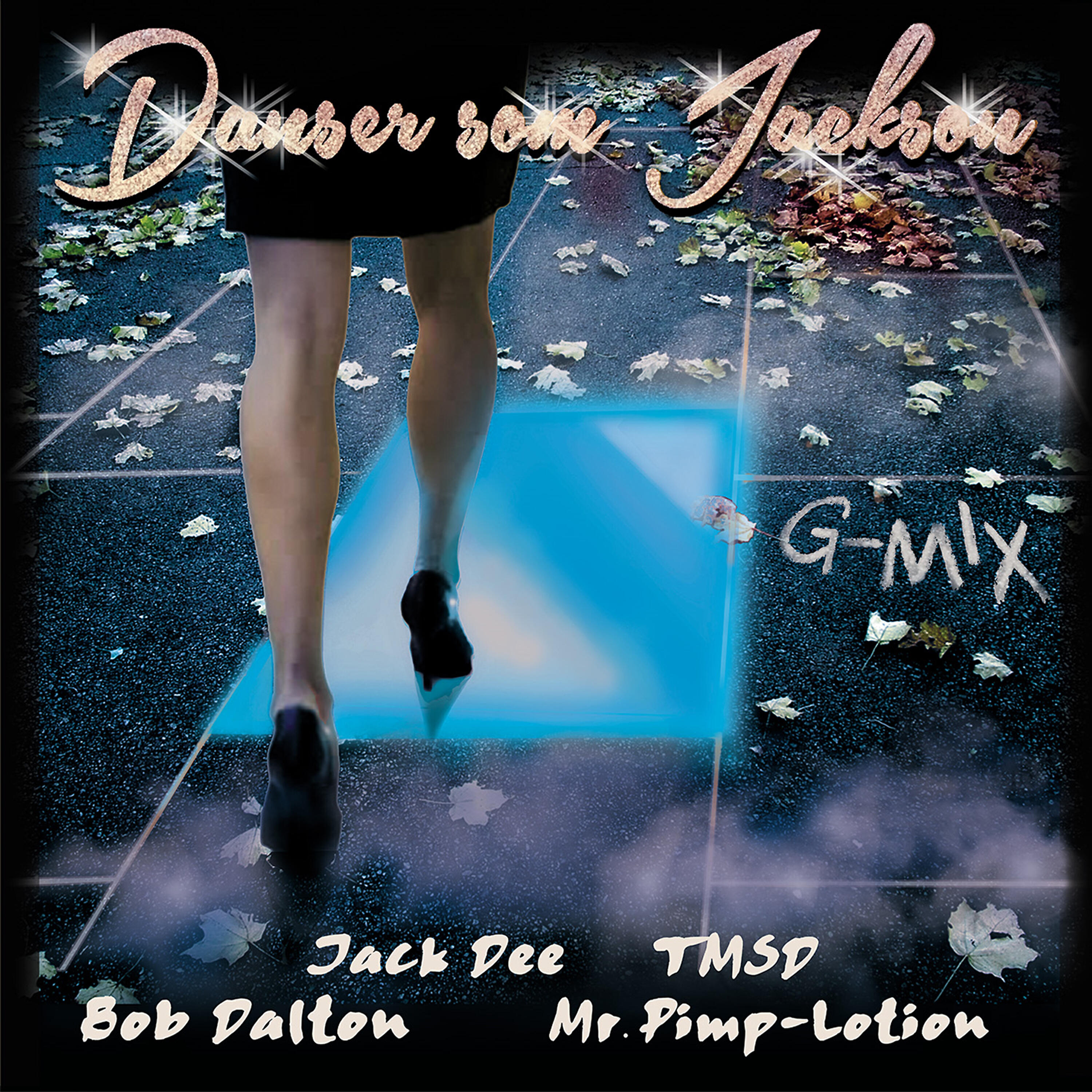 Bob Dalton - Danser Som Jackson (G-Mix)