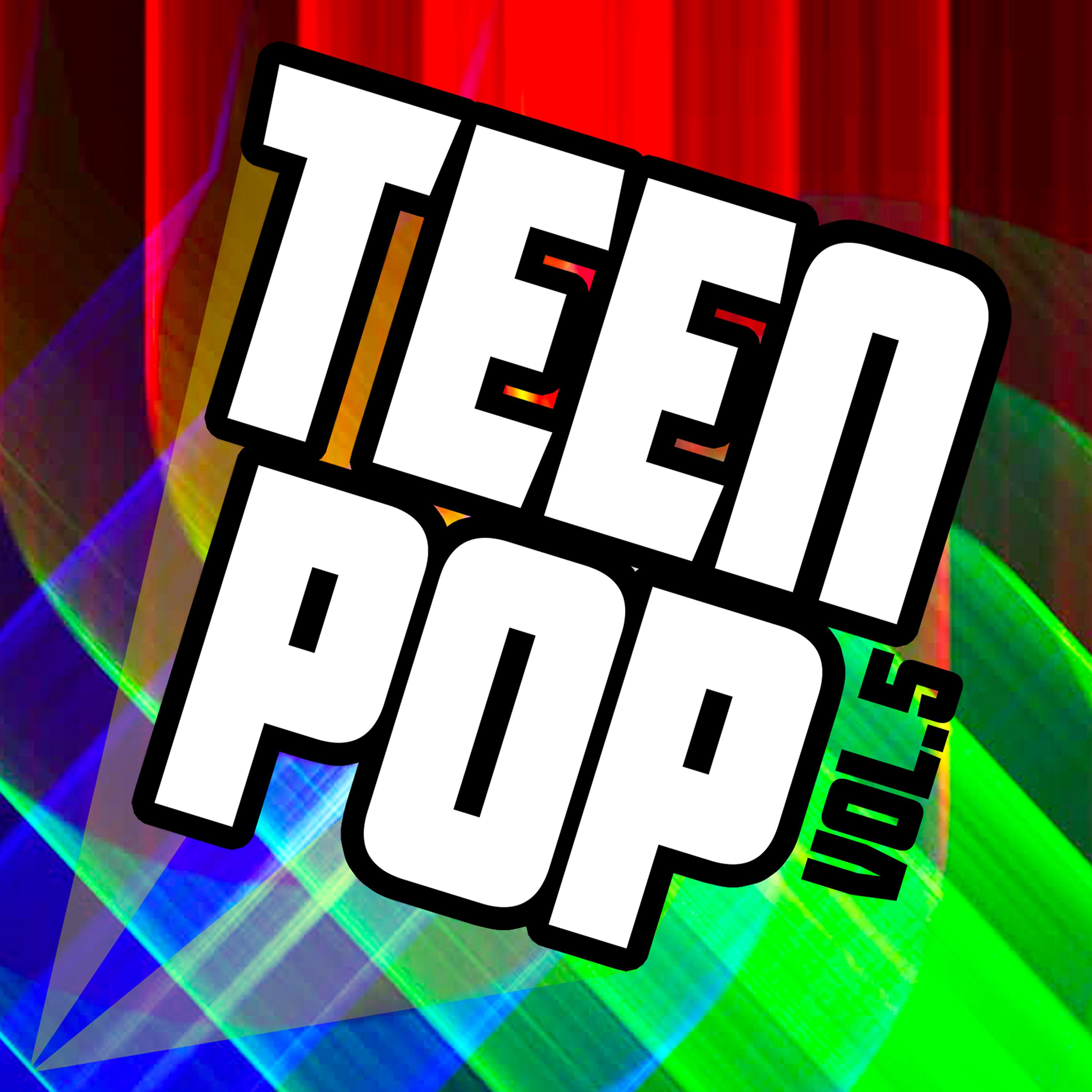 Постер альбома Teen Pop, Vol. 5