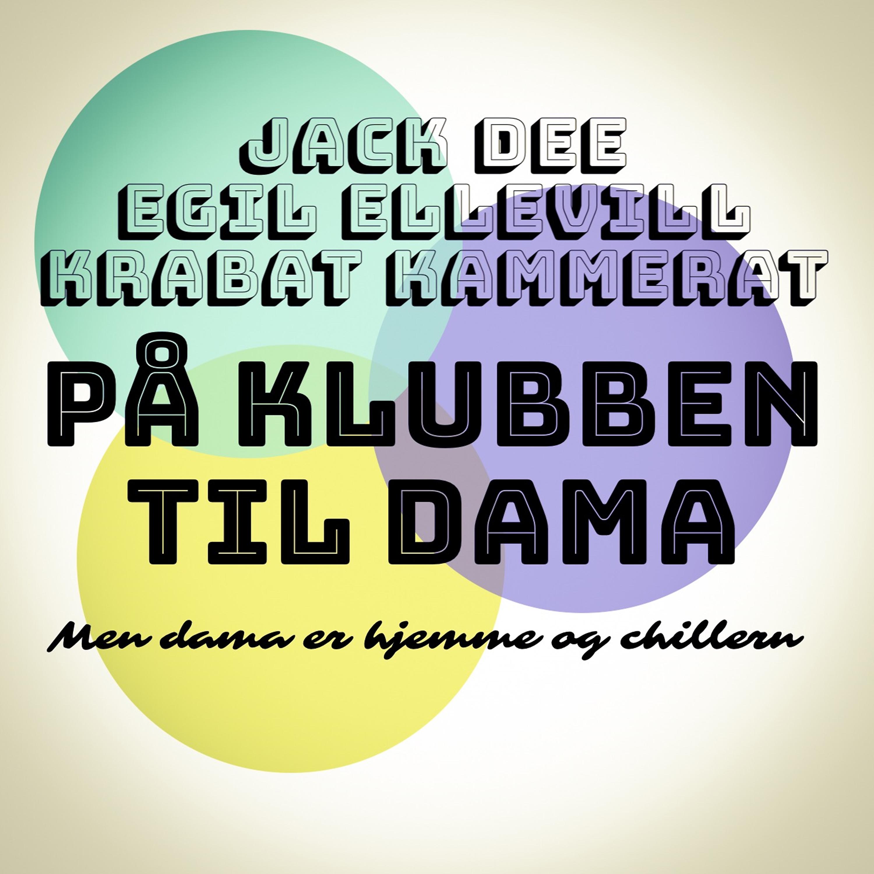 Постер альбома På Klubben Til Dama