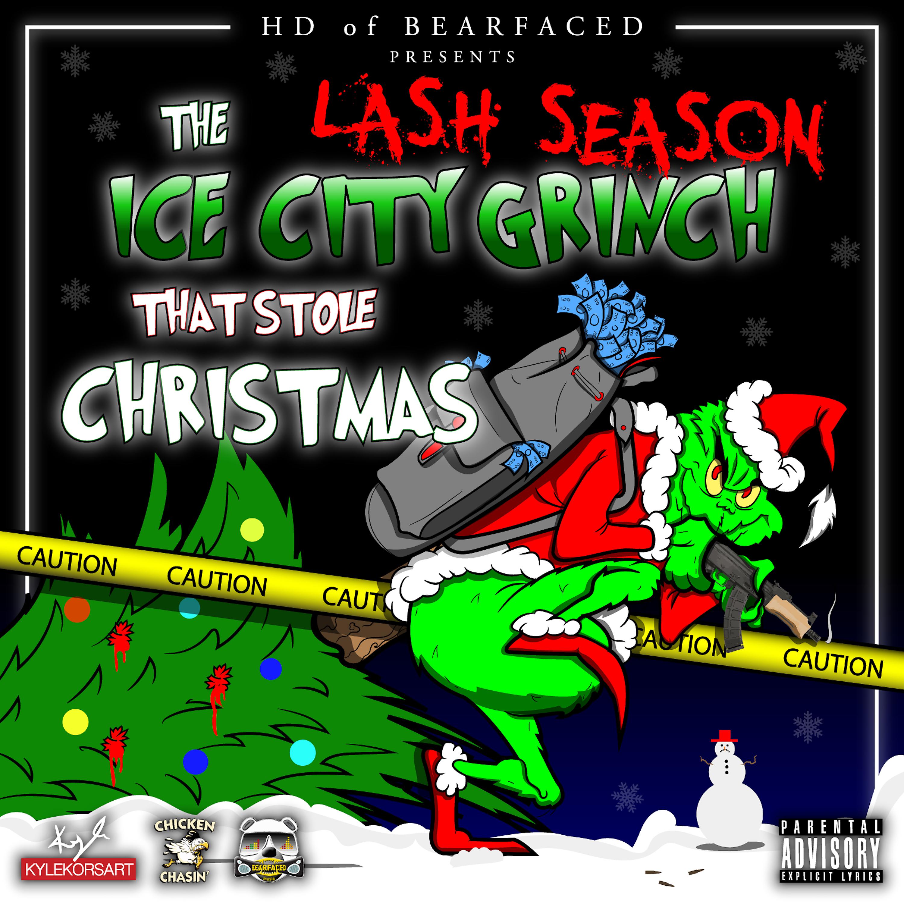 Постер альбома The Ice City Grinch That Stole Christmas (Lash Season)