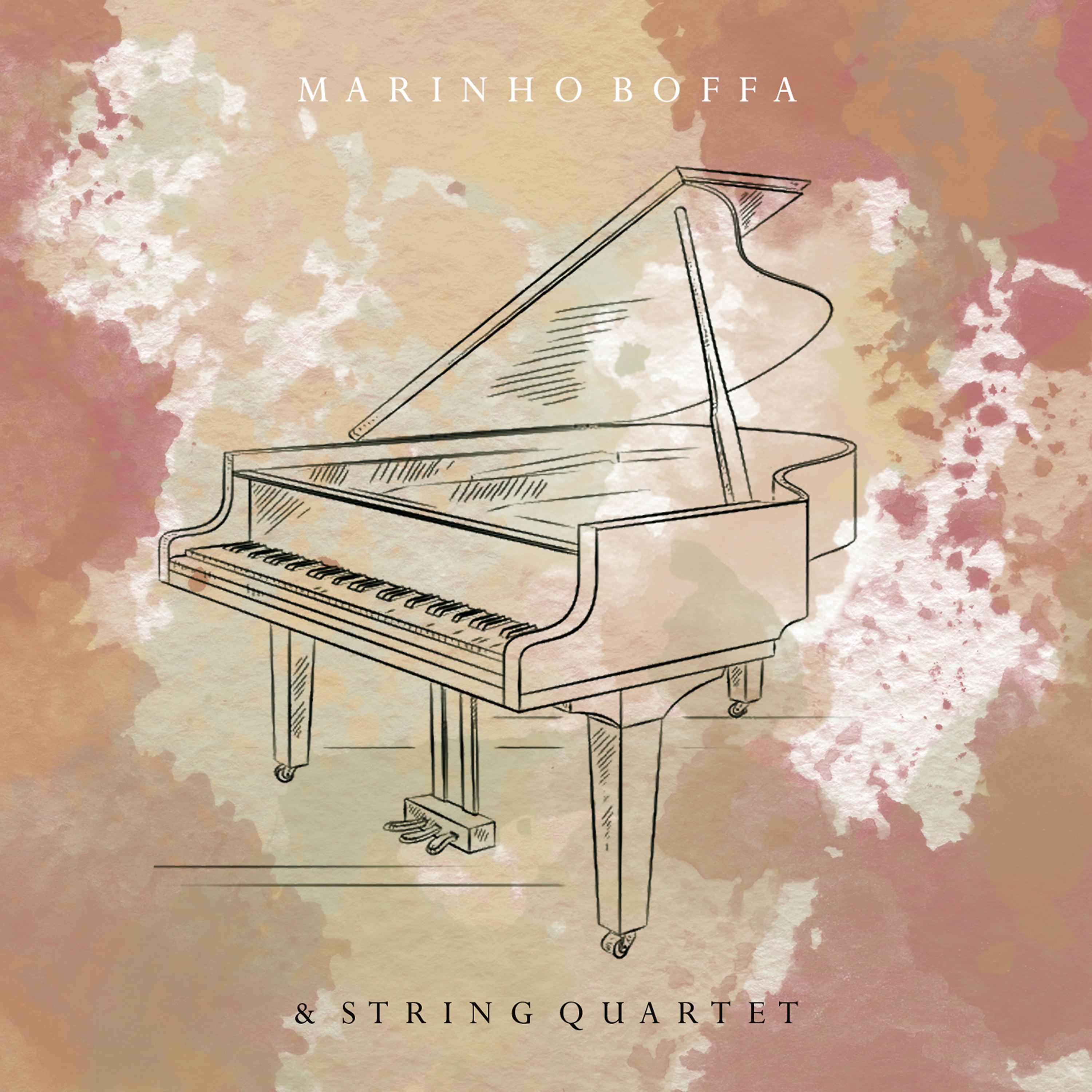 Постер альбома Marinho Boffa & String Quartet