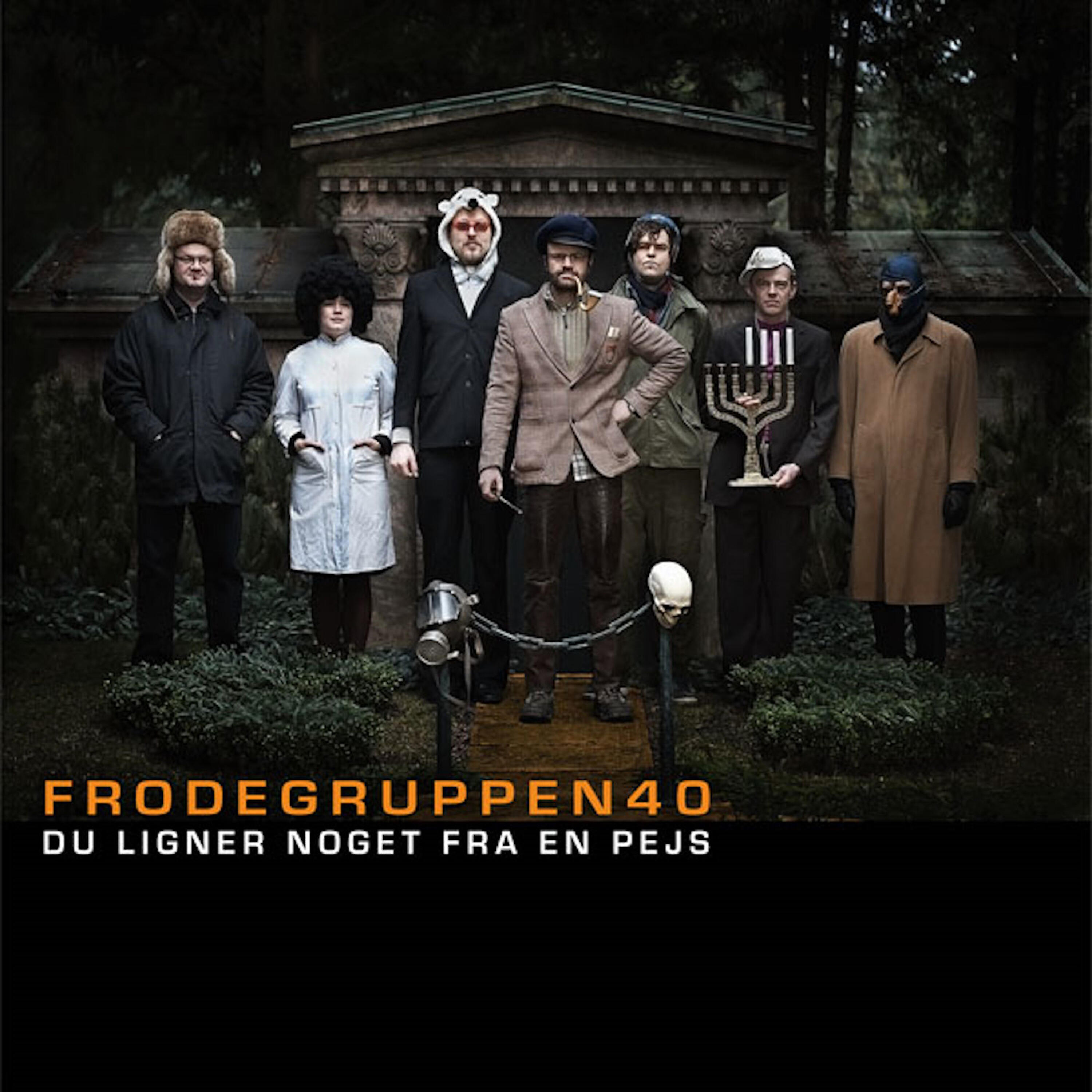 Frodegruppen40 - Du kommer tilbage Villo
