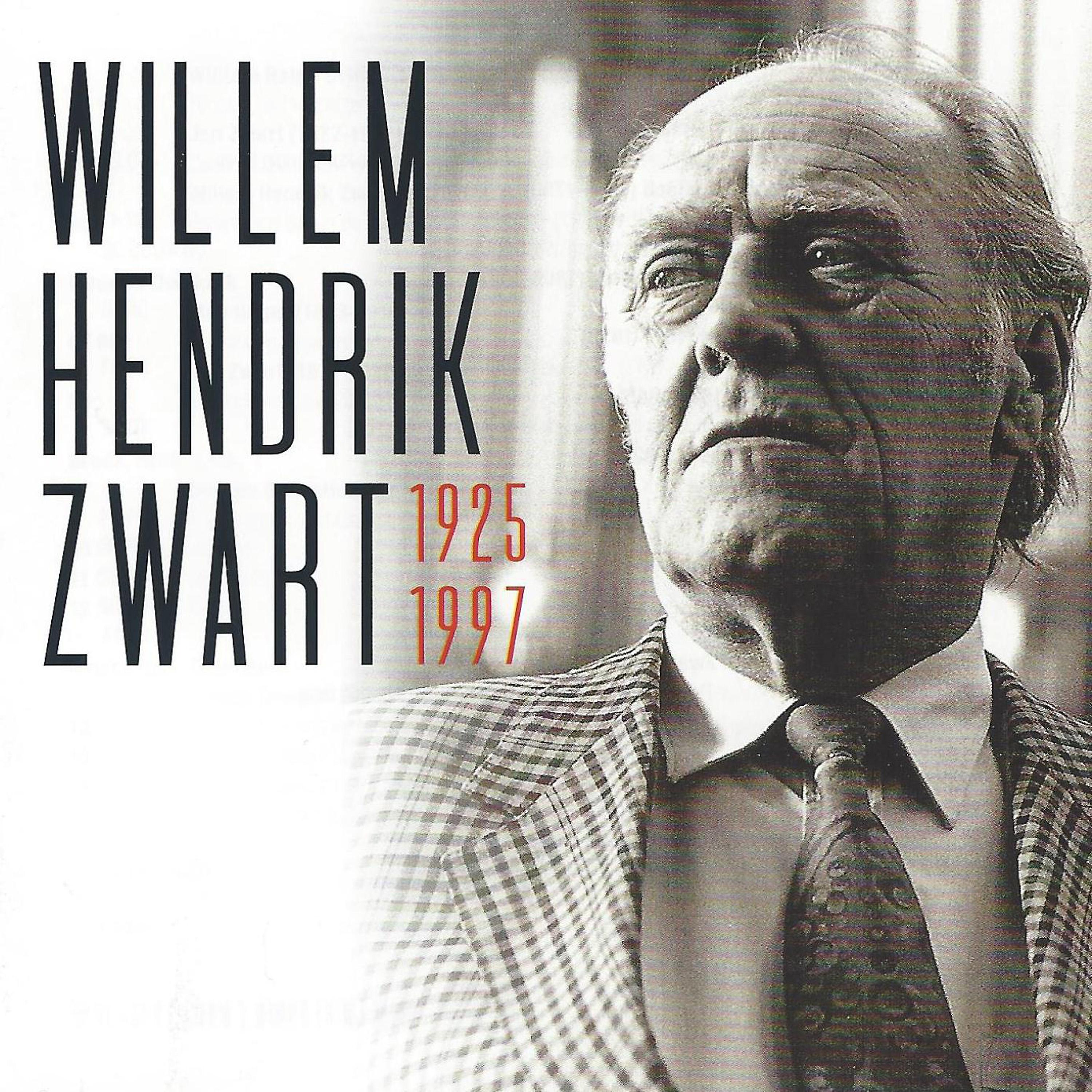 Постер альбома Willem Hendrik Zwart 1925-1997