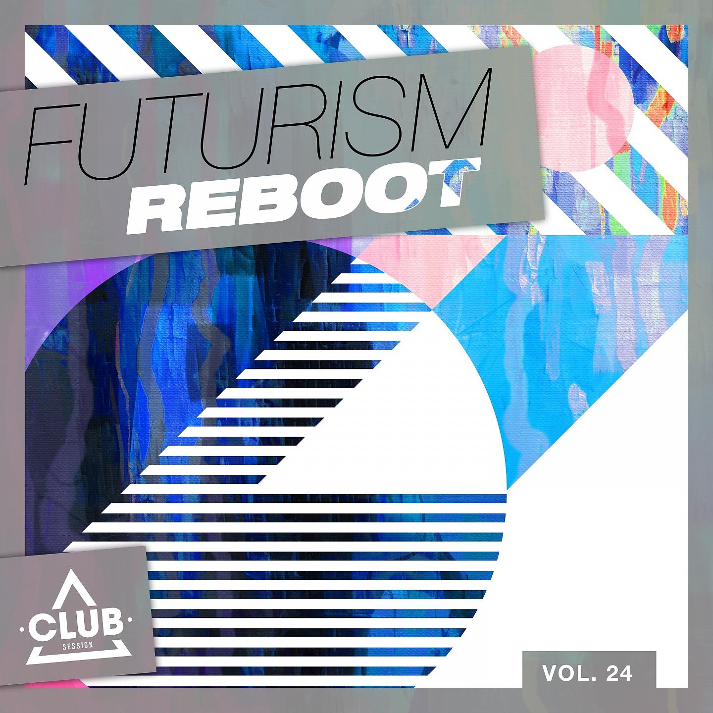 Постер альбома Futurism Reboot, Vol. 24