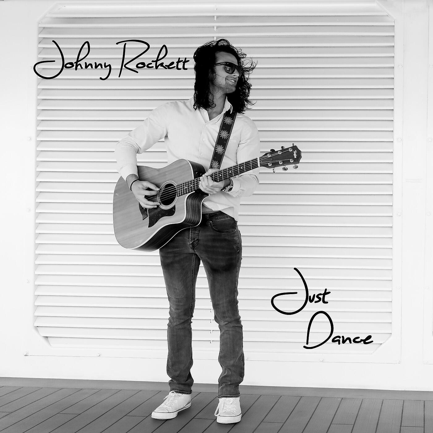 Johnny Rockett - Just Dance