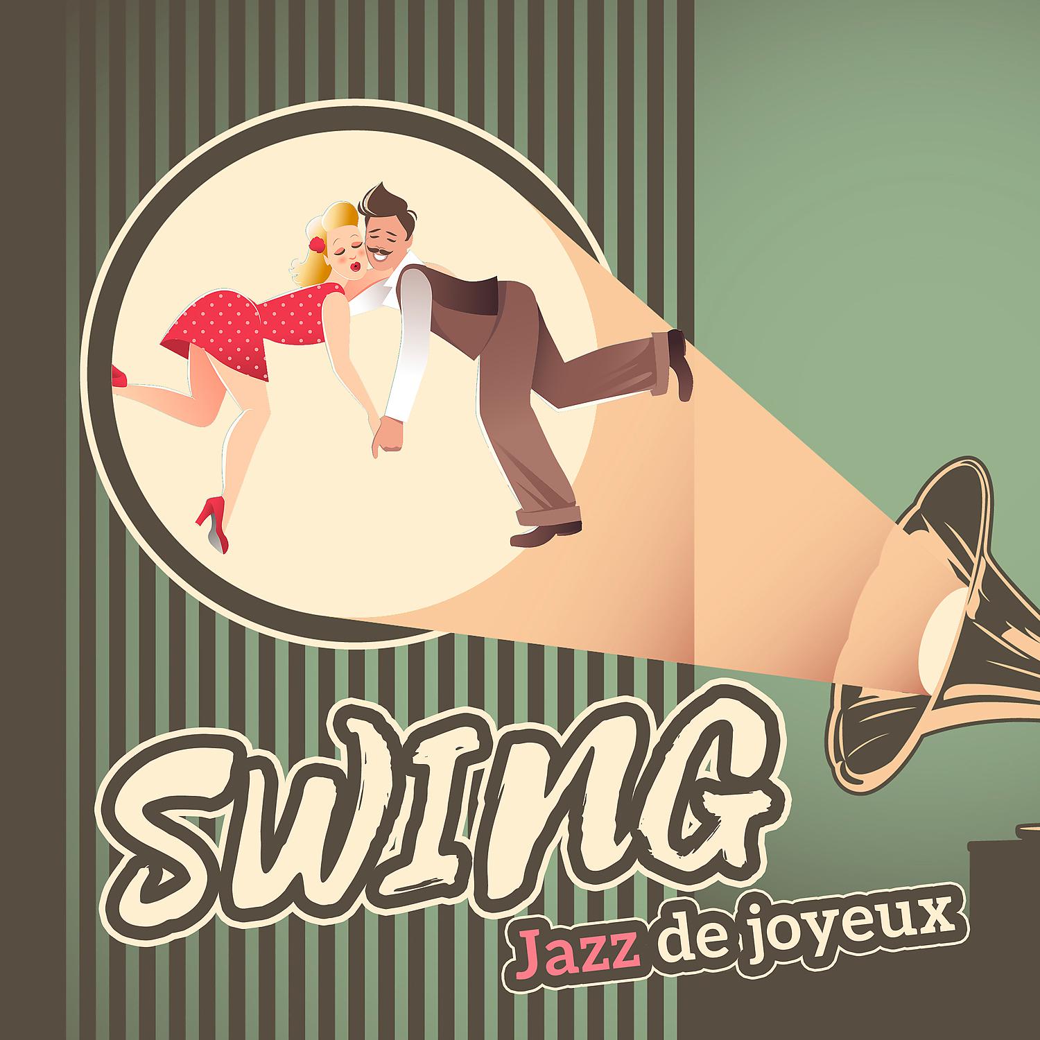 Постер альбома Swing - Jazz de joyeux (Le meilleur jazz instrumental de bonne humeur)