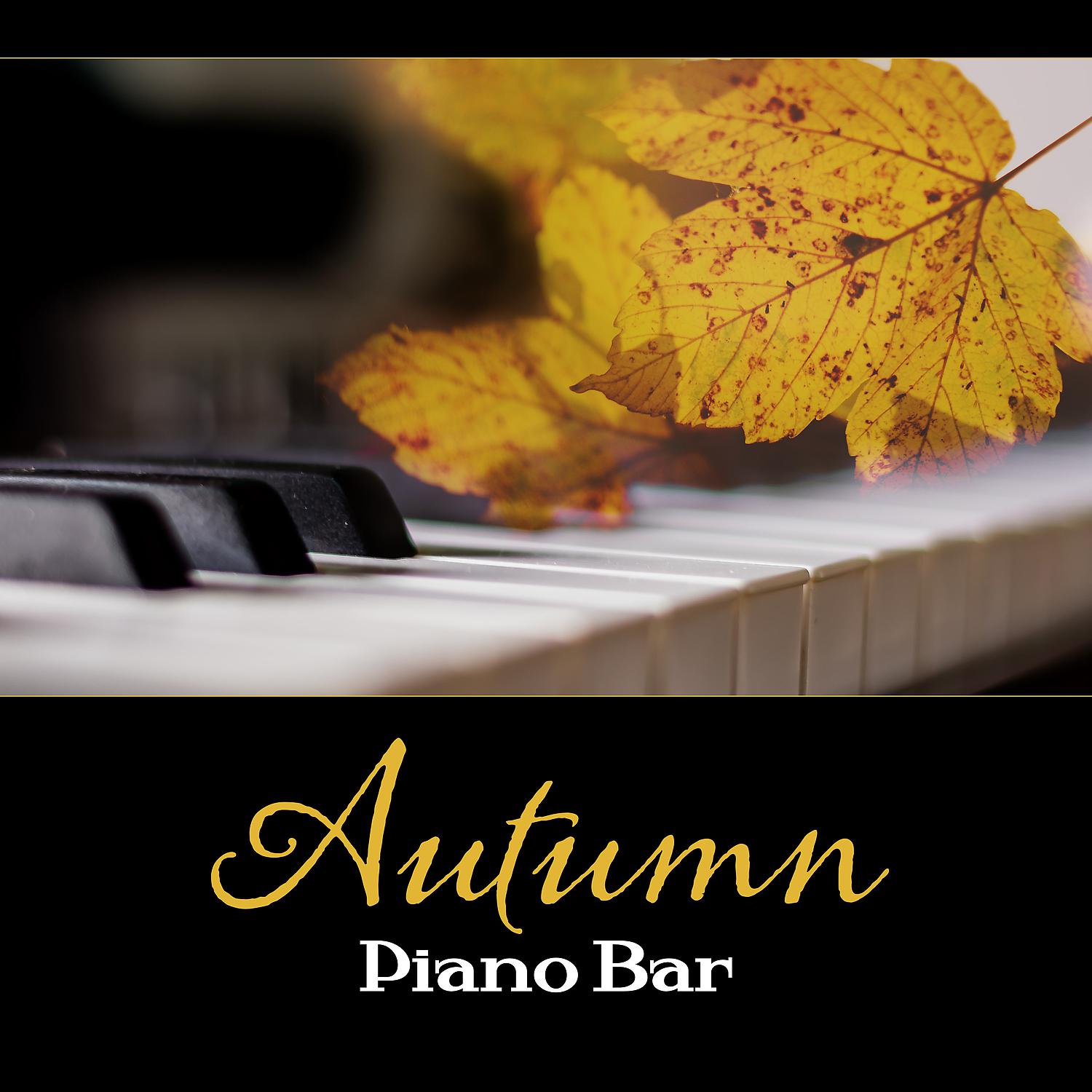 Постер альбома Autumn Piano Bar