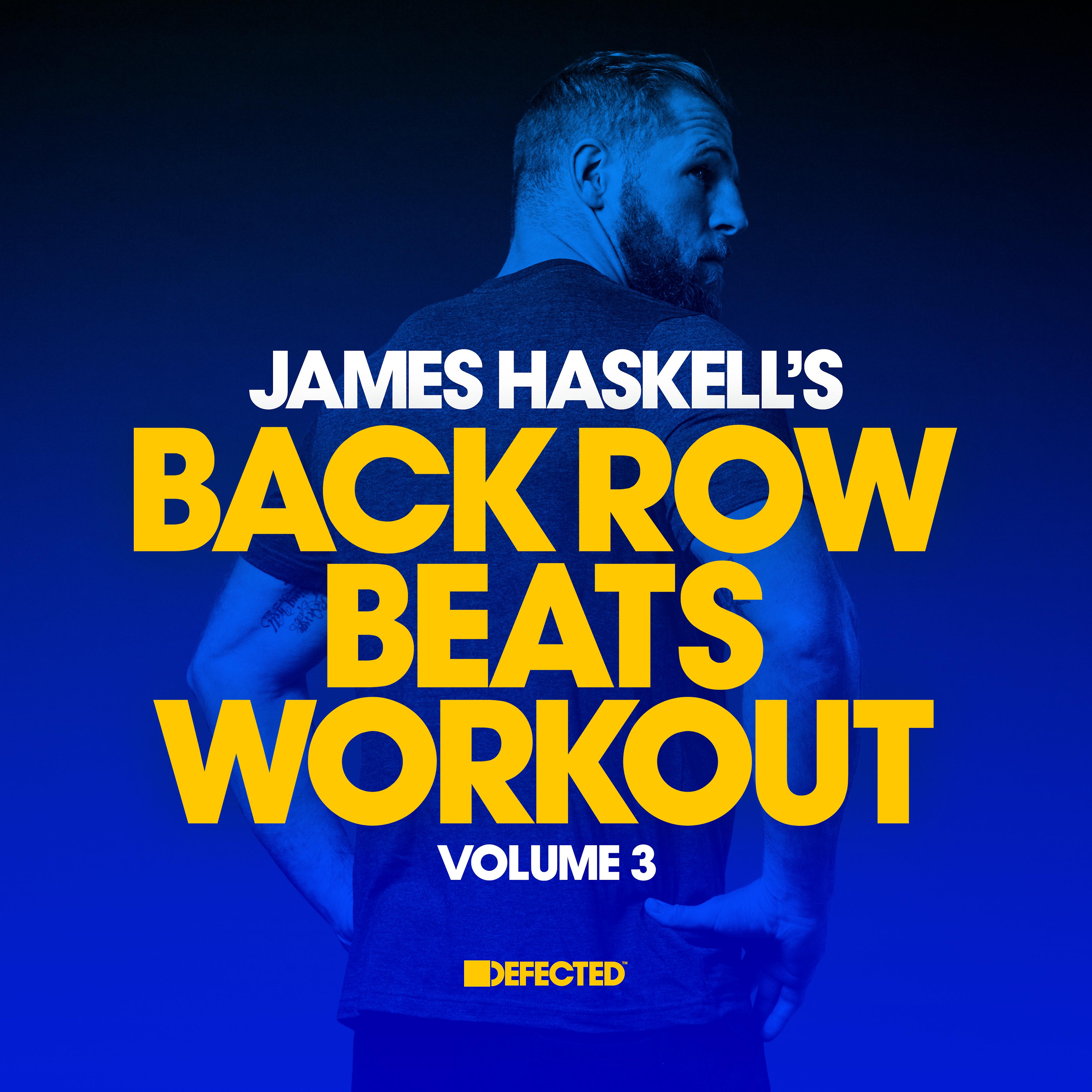 Постер альбома James Haskell's Back Row Beats Workout, Vol. 3