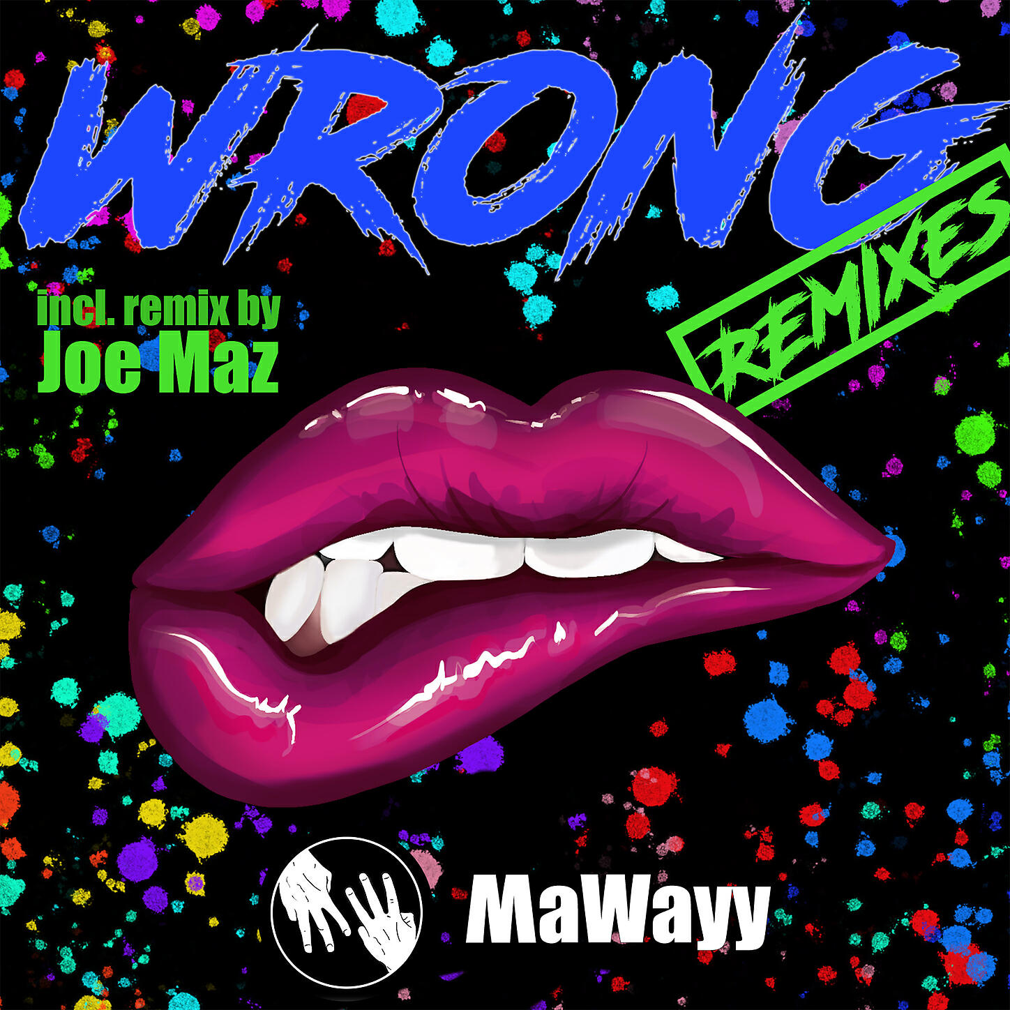 MaWayy - Wrong (Joe Maz Radio Mix)