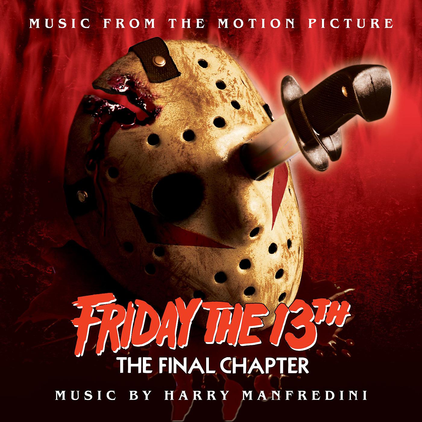 Постер альбома Friday the 13th: The Final Chapter (Motion Picture Soundtrack)