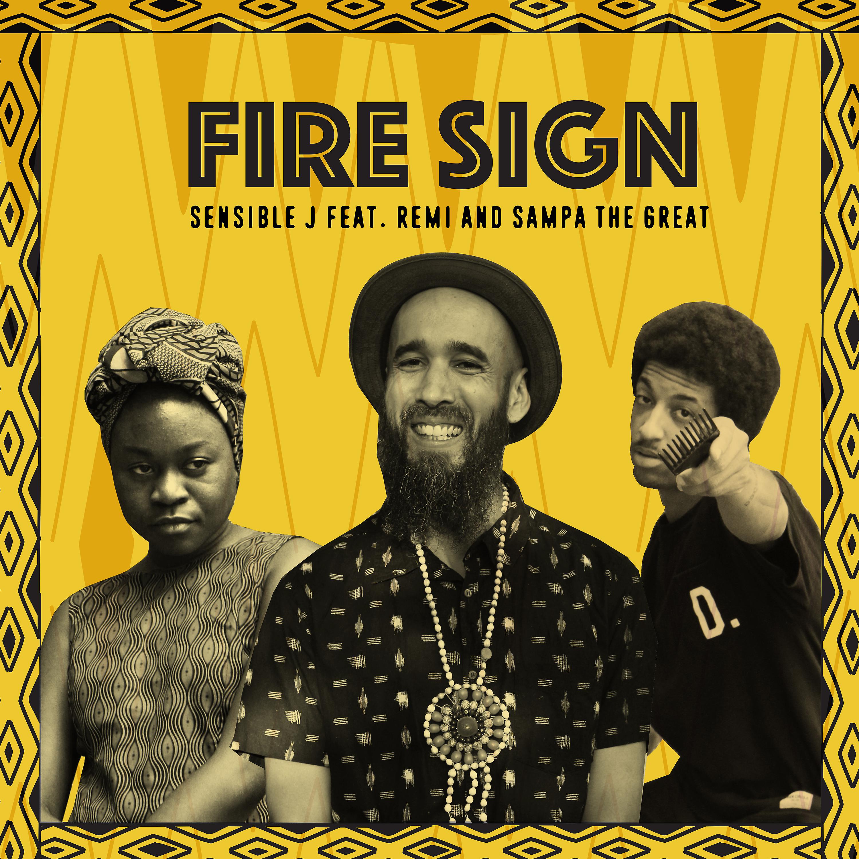 Постер альбома Fire Sign (feat. Remi and Sampa the Great)