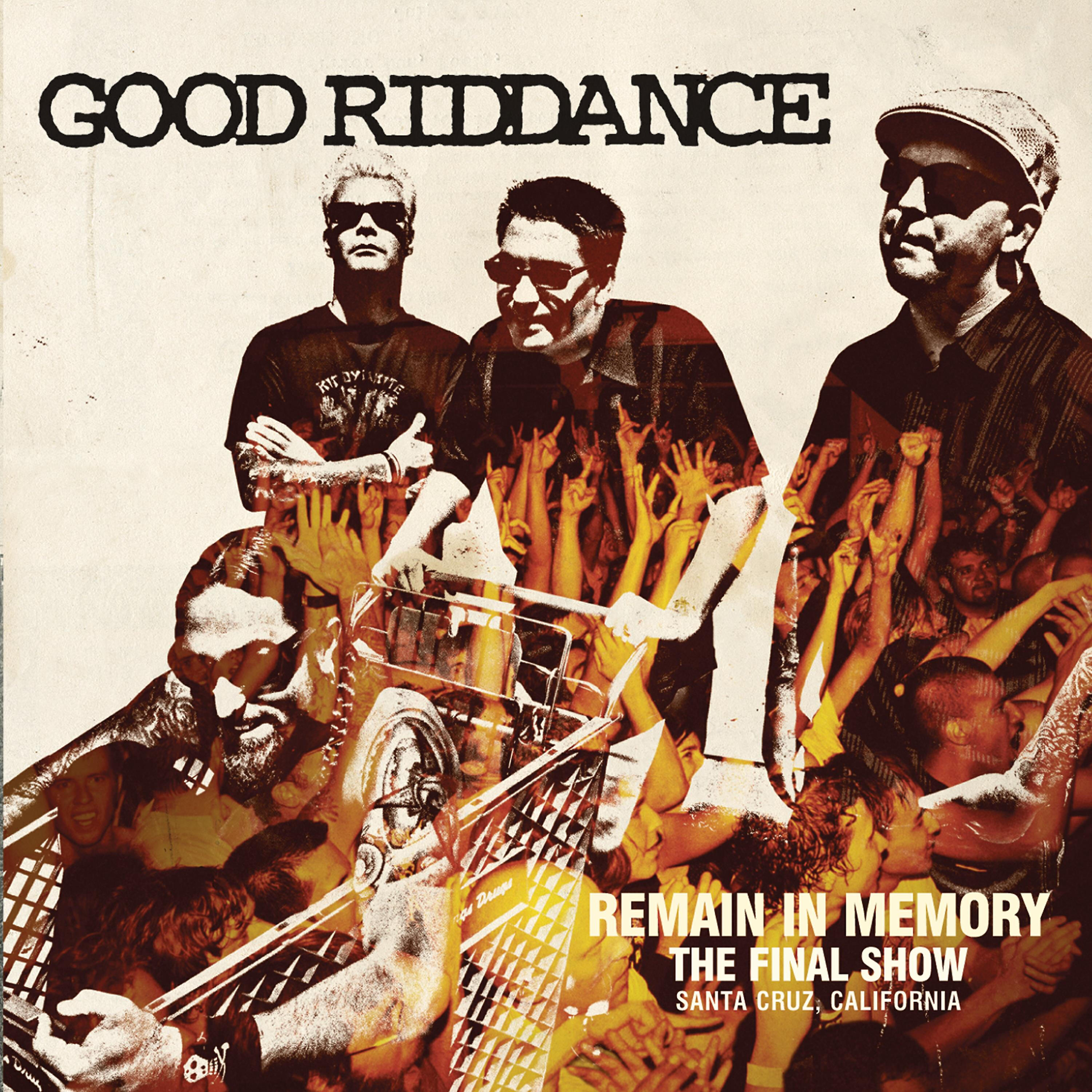 Good Riddance - Heresy, Hypocrisy, And Revenge