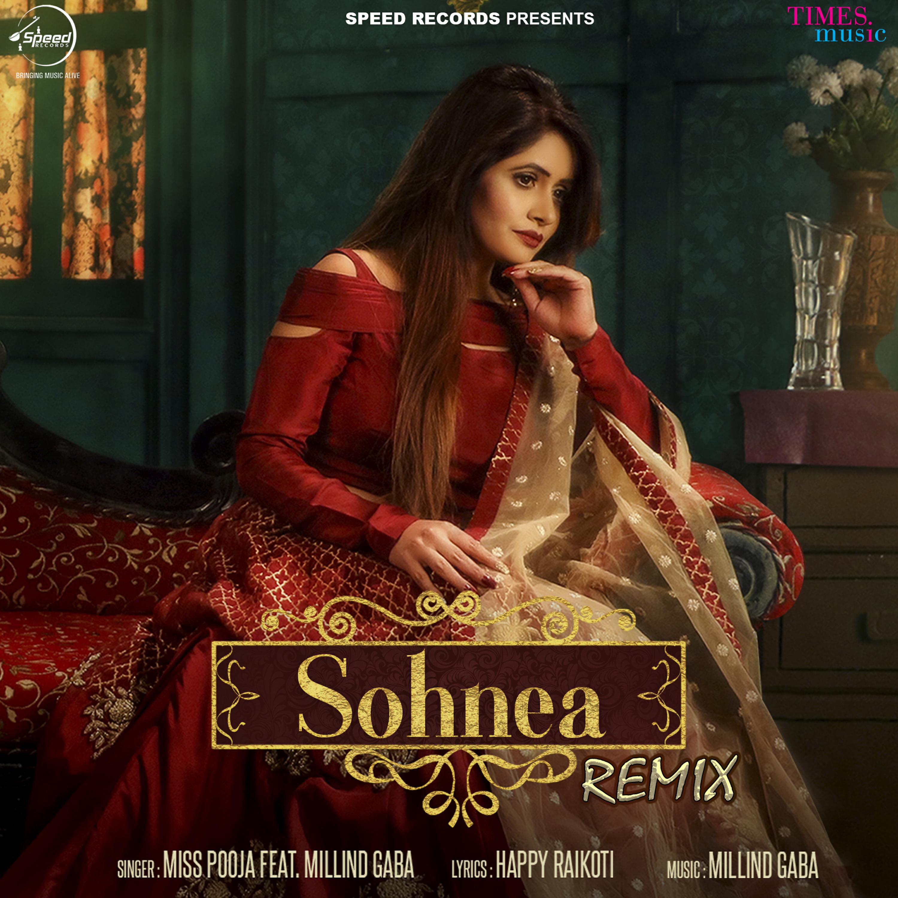 MIllind Gaba - Sohnea (Remix)