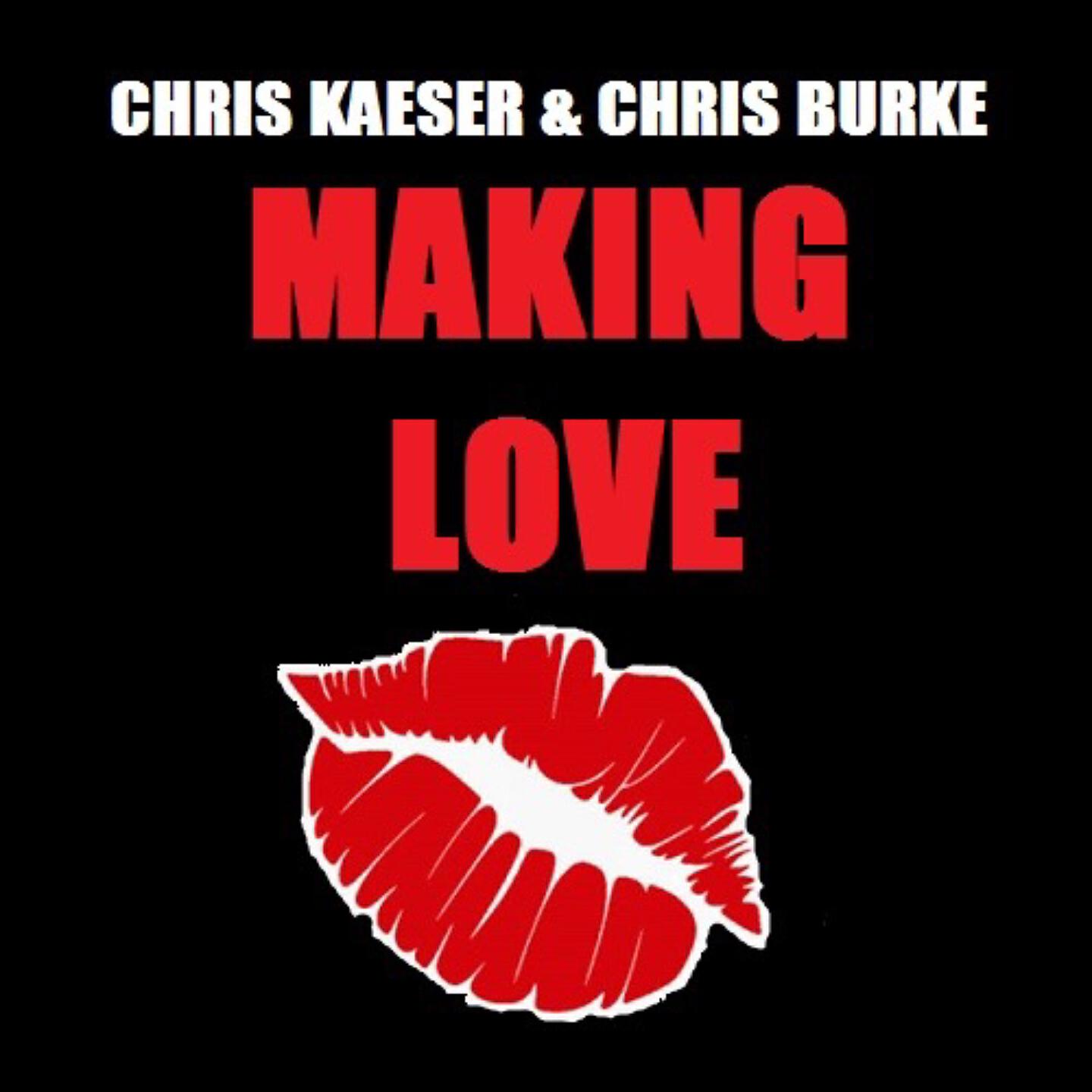 Chris Kaeser - Making Love (Remode Mix)