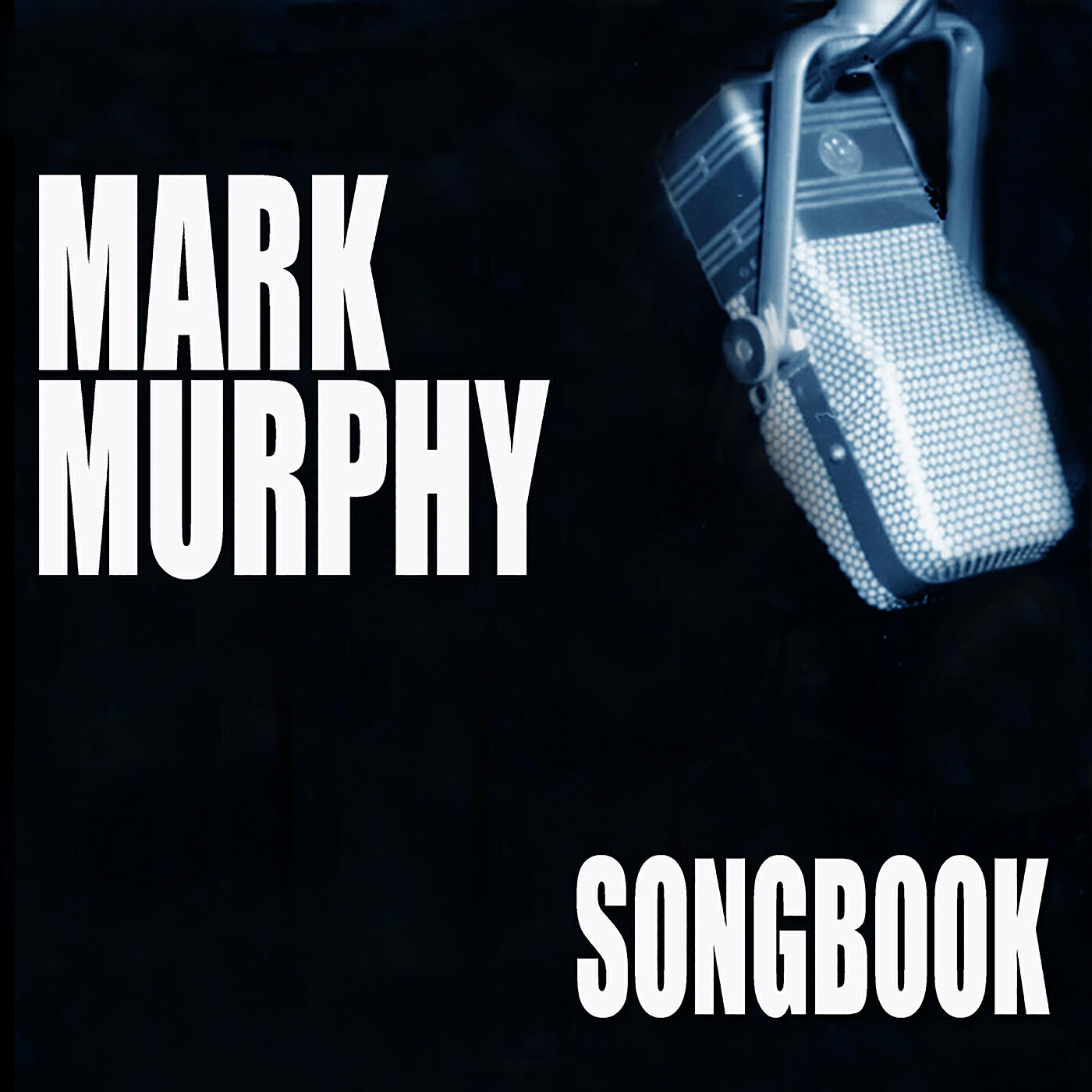 Mark Murphy - The Best Thing For You