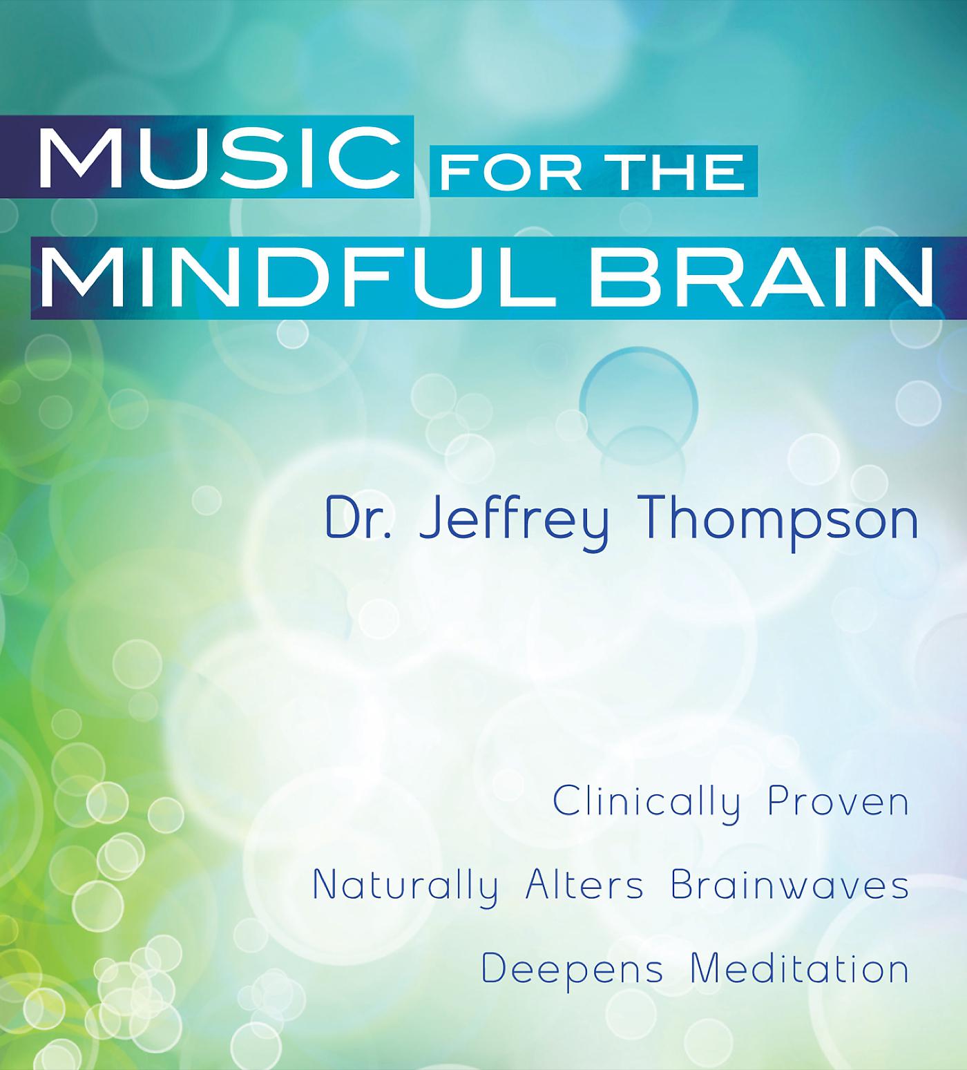 Постер альбома Music For The Mindful Brain