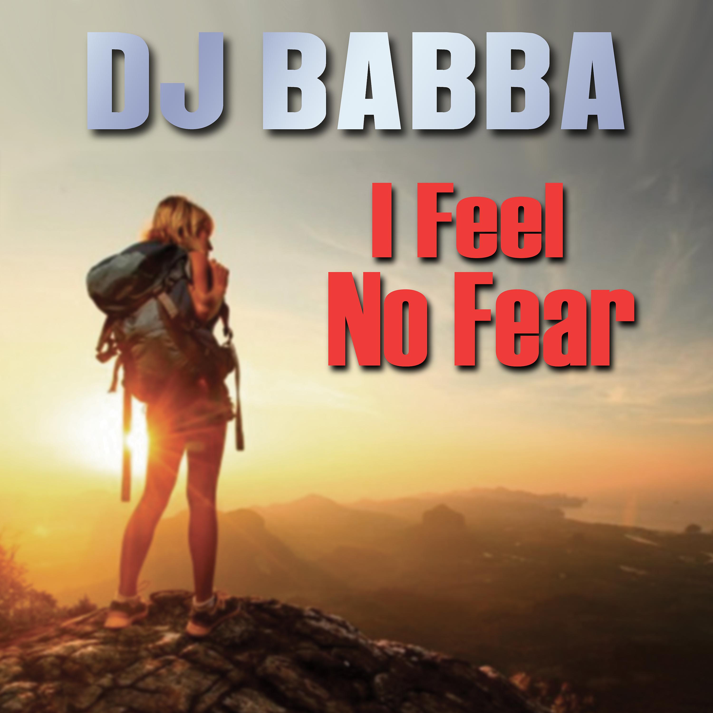 Постер альбома I Feel No Fear
