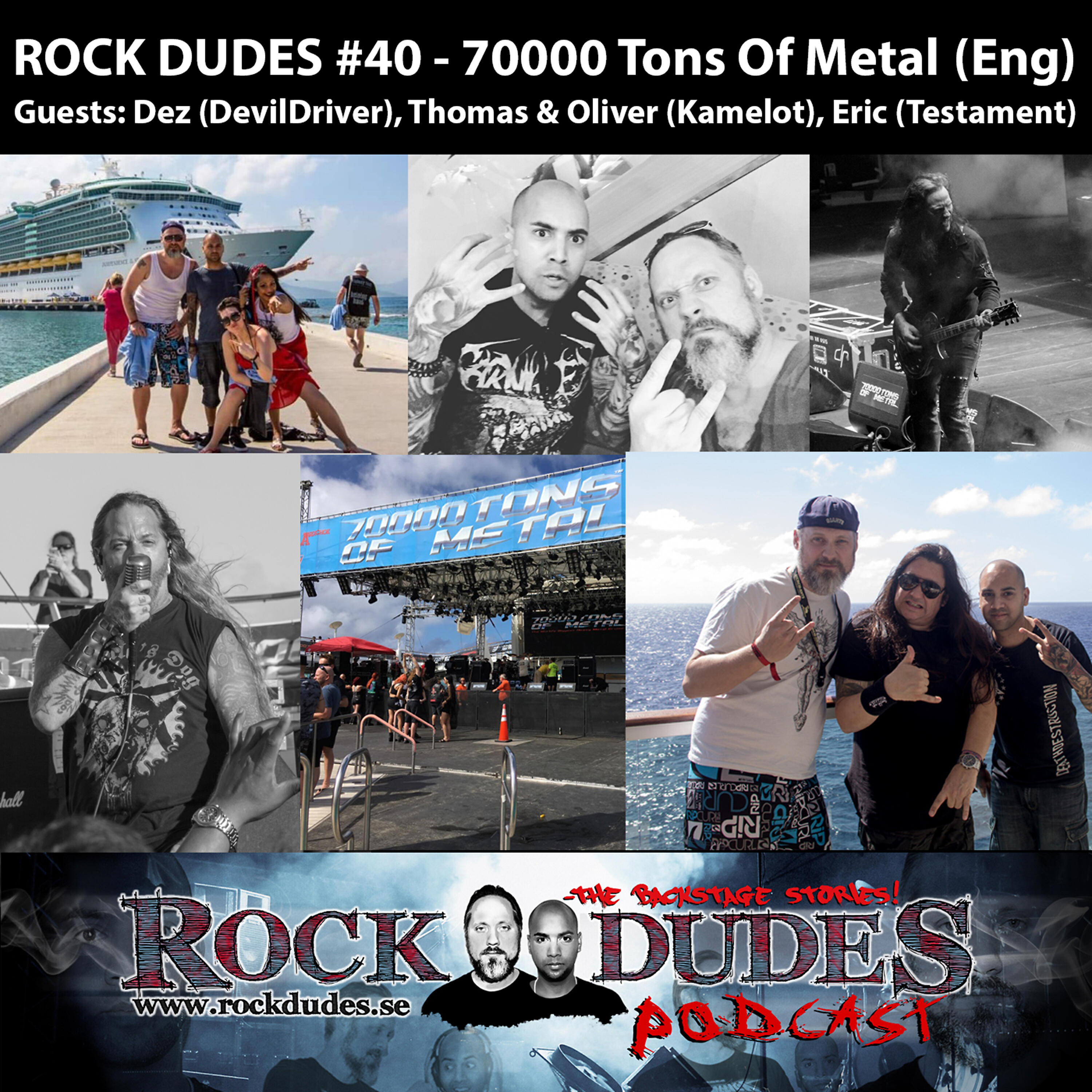 Rock Dudes - Podcast - Rock Dudes #40 - 70000 Tons of Metal - Part 2/7 - Devildriver